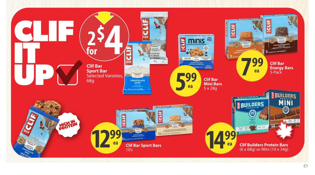 Save-On-Foods weekly flyer specials page 24 features Clif Bar products. Get 2 Clif Bar Sport Bars, selected varieties, 68g for $4. Clif Bar Mini Bars, 5 x 28g, are $5.99 each. Clif Bar Energy Bars, 5-Pack, are $7.99 each. Clif Bar Sport Bars, 10's, are $12.99 each. Clif Builders Protein Bars, available as 6 x 68g or Mini 10 x 34g, are $14.99 each. One Clif Bar Sport Bar is highlighted as 'High in Protein'.