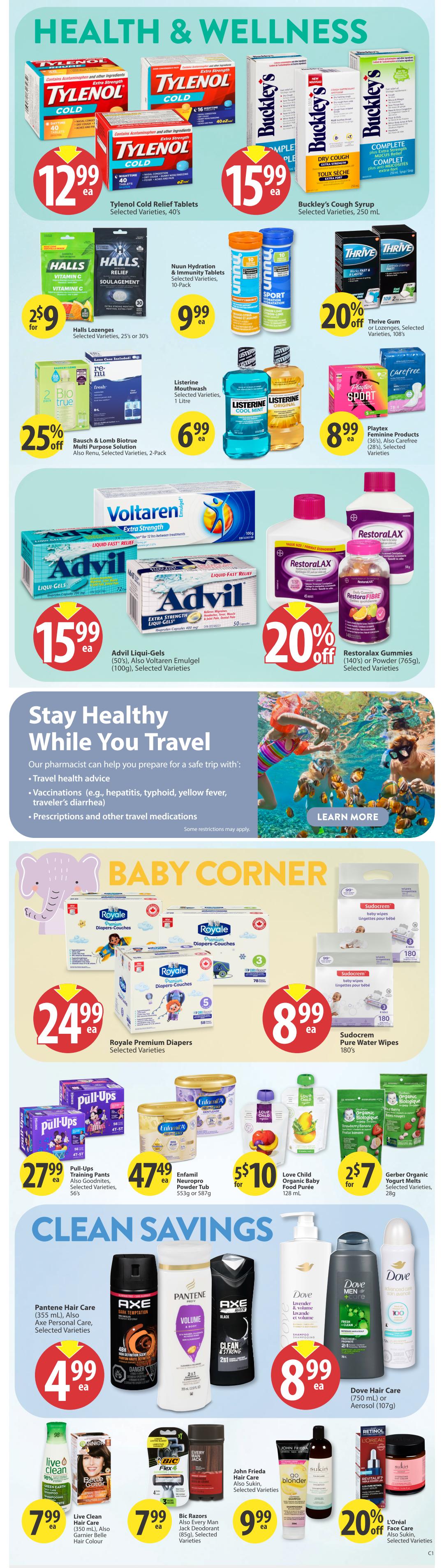 Save-On-Foods weekly flyer specials for Saskatchewan, page 25, featuring Health & Wellness products. Tylenol Cold Relief Tablets are $12.99 for 40's. Buckley's Cough Syrup (250 mL) is $15.99. Halls Lozenges (25's or 30's) are 2 for $9. Nuun Hydration & Immunity Tablets (10-Pack) are $9.99. Thrive Gum or Lozenges (108's) are 20% off. Bausch & Lomb Biotrue Multi Purpose Solution (2-Pack) is 25% off. Listerine Mouthwash (1 Litre) is $6.99. Playtex Feminine Products (36's) and Carefree (28's) are $8.99. Advil Liqui-Gels (50's) and Voltaren Emulgel (100g) are $15.99. Restoralax Gummies (140's) or Powder (765g) are 20% off. The flyer also highlights 'Stay Healthy While You Travel' with pharmacist advice on travel health, vaccinations, and medications. In the Baby Corner, Royale Premium Diapers are $24.99. Sudocrem Pure Water Wipes (180's) are $8.99. Pull-Ups Training Pants (56's) are $27.99. Enfamil Neuropro Powder Tub (553g or 587g) is $47.49. Love Child Organic Baby Food Purée (128 mL) is 5 for $10. Gerber Organic Yogurt Melts (28g) are 2 for $7. Under Clean Savings, Pantene Hair Care (355 mL) and Axe Personal Care are $4.99. Live Clean Hair Care (350 mL) and Garnier Belle Color are $7.99. Bic Razors are $7.99. Every Man Jack Deodorant (85g) is also available. John Frieda Hair Care (Also Sukin) is $9.99. L'Oréal Face Care (Also Sukin) is 20% off. Dove Hair Care (750 mL) or Aerosol (107g) is $8.99.
