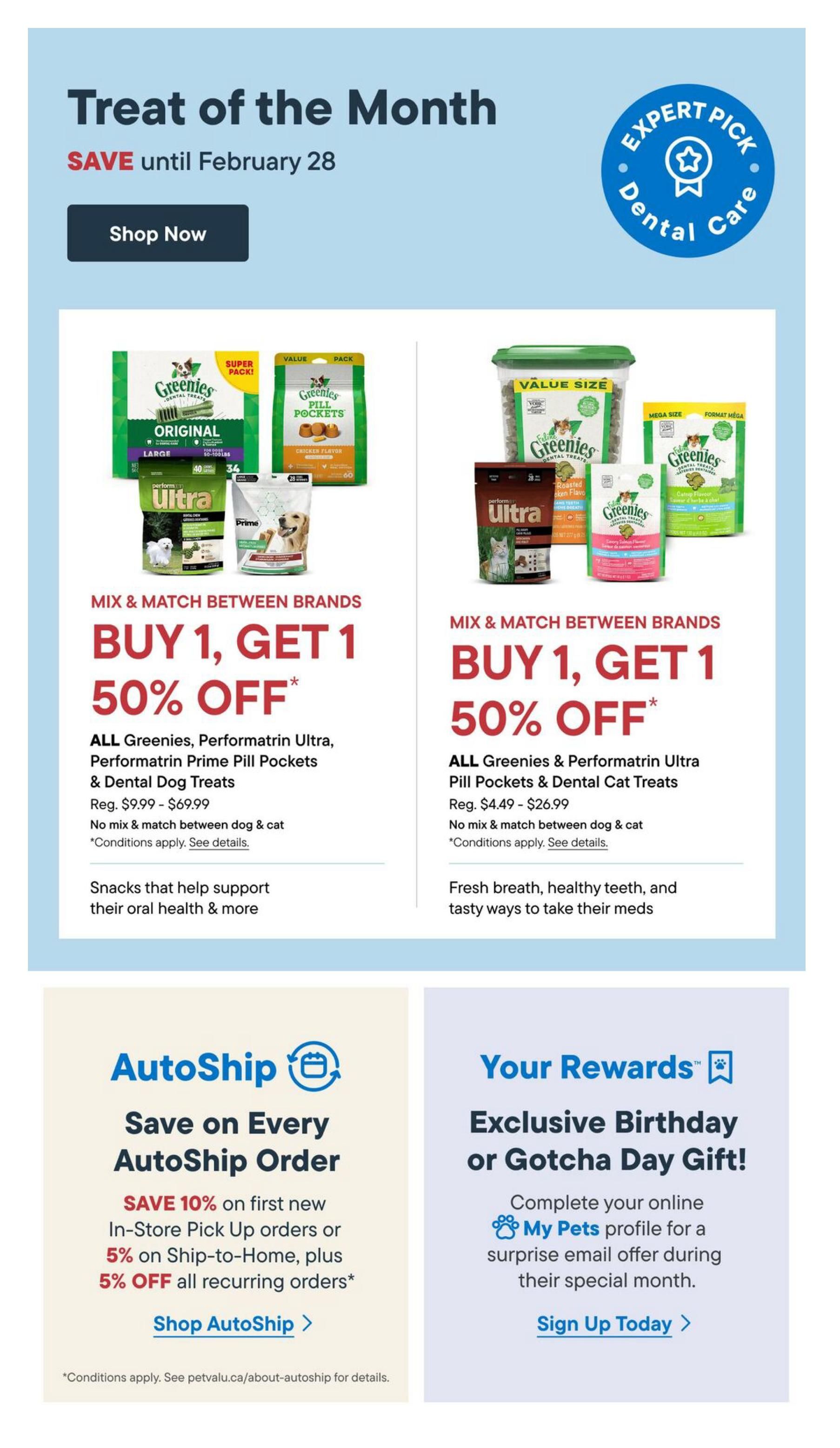 Tisol Pet Nutrition flyer page 8 features a 'Treat of the Month' promotion with an Expert Pick Dental Care badge. The main offer is Buy 1, Get 1 50% off on select Greenies, Performatrin Ultra, Performatrin Prime Pill Pockets, and Dental Dog Treats, with regular prices ranging from $9.99 to $69.99. Another Buy 1, Get 1 50% off offer applies to Greenies Pill Pockets and Dental Cat Treats, with regular prices from $4.49 to $26.99. Both offers specify no mix and match between dog and cat products and include conditions. Below these promotions, there's a section on AutoShip savings, offering 10% off first In-Store Pick Up orders, 5% off Ship-to-Home orders, and 5% off all recurring orders. Additionally, a 'Your Rewards' section promotes an exclusive Birthday or Gotcha Day Gift for completing your My Tisol Pets profile, offering a surprise email offer during your special month. The page also includes a 'Shop Now' button for the Treat of the Month and 'Shop AutoShip' and 'Sign Up Today' buttons for the respective offers.