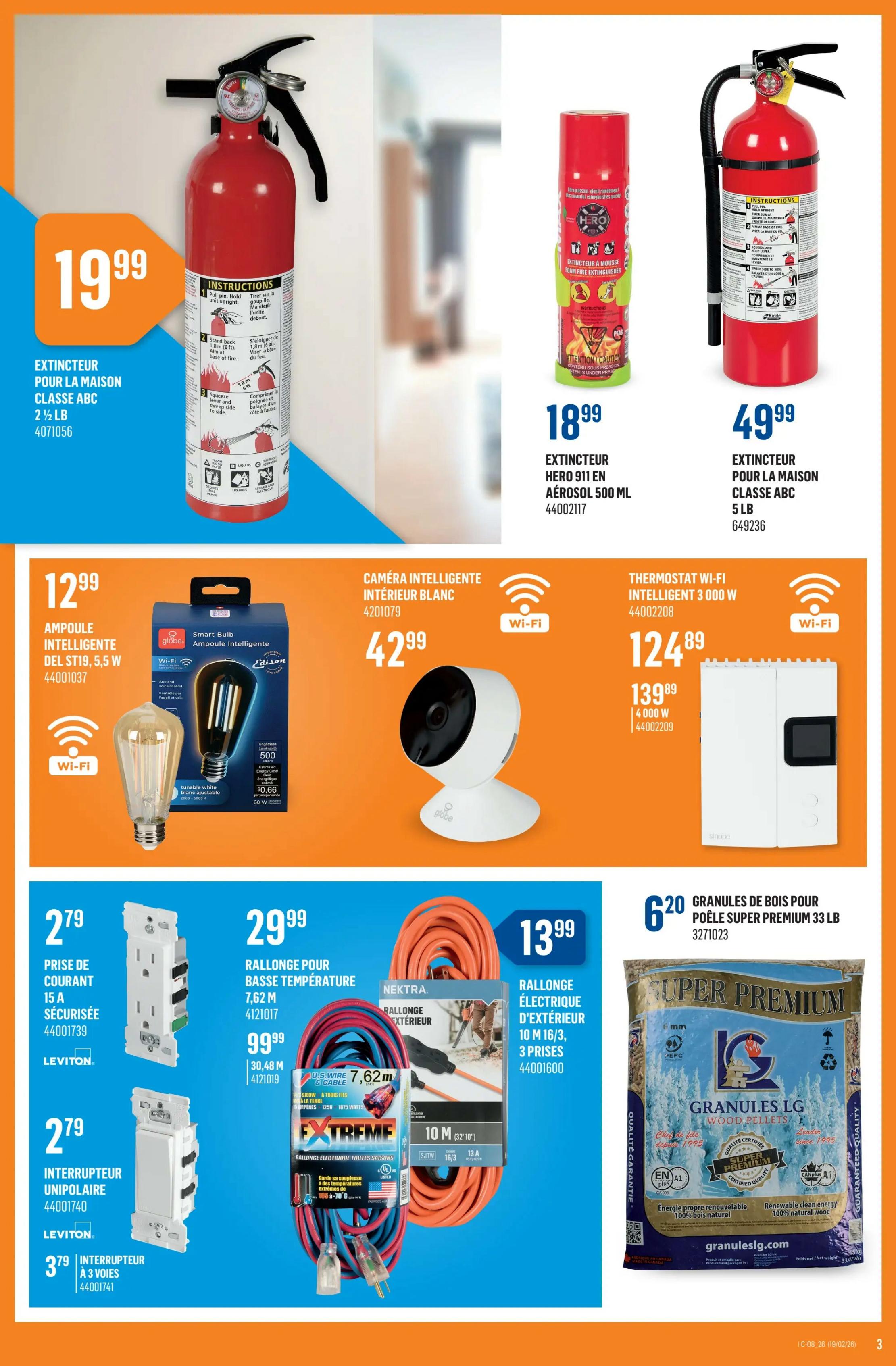 Canac Weekly Flyer Specials, Page 3. Features a 2 1/2 lb Class ABC home fire extinguisher for $19.99. Also available is a 5 lb Class ABC home fire extinguisher for $49.99. Other items include a 500 ml Aero 911 foam fire extinguisher for $18.99. Smart home devices are on sale: a Globe Wi-Fi smart bulb for $12.99, a white indoor smart camera for $42.99, and a Sinope Wi-Fi thermostat 3000W for $124.89. Electrical supplies include a Leviton 15A safety outlet for $2.79, a Leviton single-pole light switch for $2.79, and a Leviton 3-way light switch for $3.79. Also featured are a 7.62m (25 ft) Nektra Extreme all-season extension cord for $29.99, and a 10m (32 ft) 16/3 electrical extension cord with 3 outlets for $13.99. Finally, a 33 lb bag of Granules LG Super Premium wood pellets is available for $6.20.