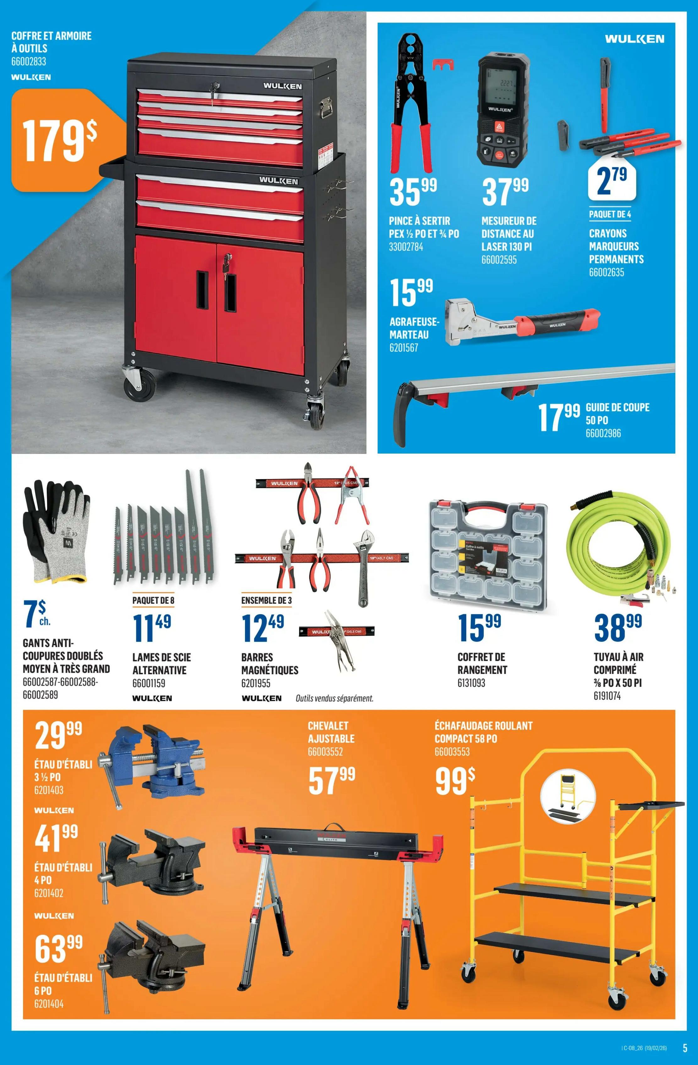 Canac weekly flyer specials page 5 features a Wulken tool chest and various tools. The large Wulken tool chest is priced at $179. Other featured Wulken items include a PEX pipe cutter for $35.99, a laser distance measurer for $37.99, and a 50-foot guide rail for $17.99. Also available are a 4-pack of permanent marker crayons for $2.79, a staple-hammer for $15.99, and a 3/8' x 50' air hose for $38.99. Work gloves are $7 each. A set of 8 reciprocating saw blades is $11.49. A 3.5' bench vise costs $29.99, and a 4' bench vise is $41.99, while a 6' bench vise is $63.99. A 3-piece magnetic bar set is $12.49. An adjustable creeper is $57.99. A compact rolling scaffold is $99.