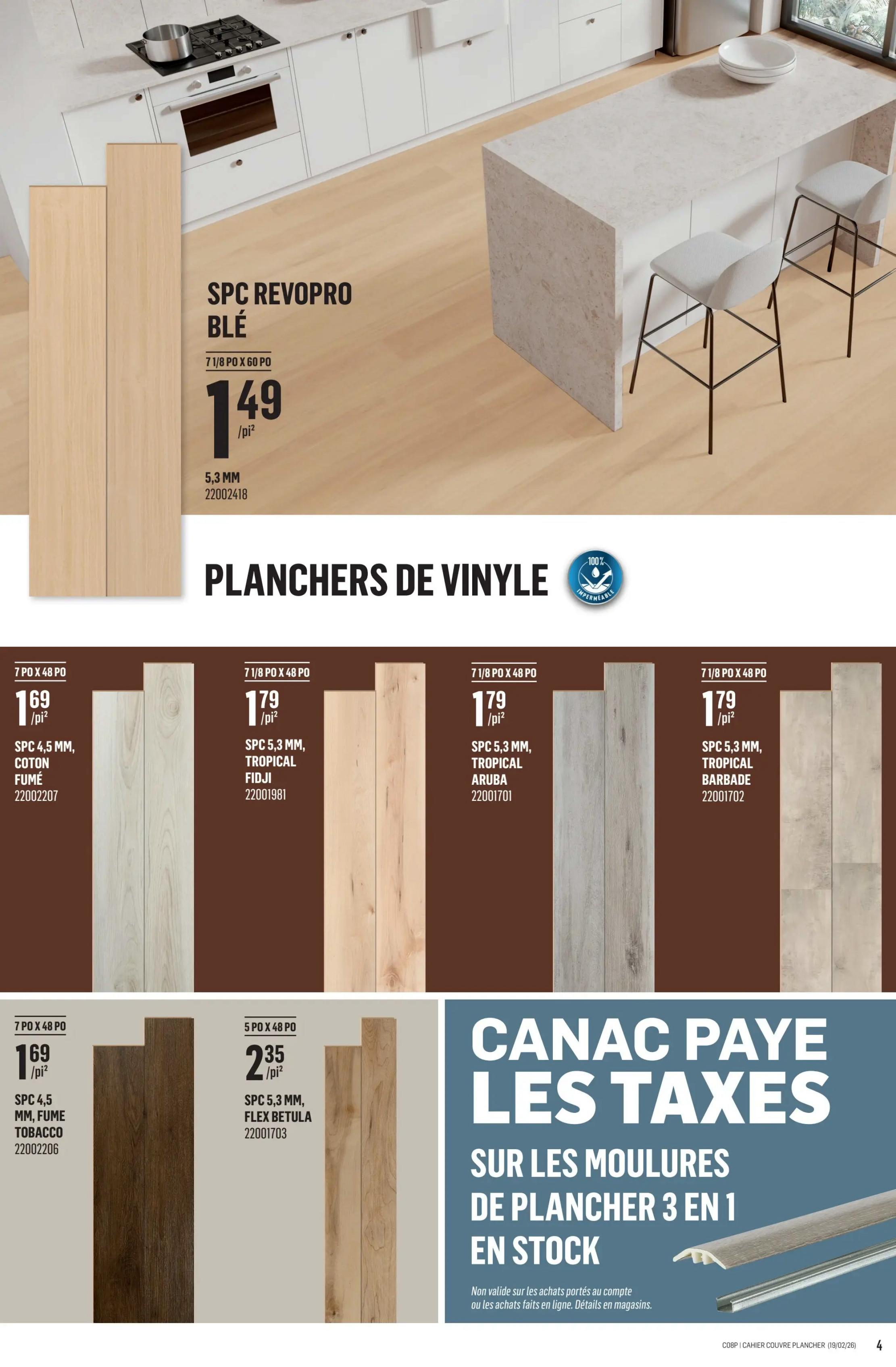 Canac flyer page 4 features vinyl plank flooring. The main display showcases SPC Revopro Ble flooring at $1.49 per square foot, with a thickness of 5.3 MM and product code 22002418. Other featured vinyl planks include SPC 4.5 MM Cotton Fumé for $1.69/sq ft (22002207), SPC 5.3 MM Tropical Fidji for $1.79/sq ft (22001981), SPC 5.3 MM Tropical Aruba for $1.79/sq ft (22001701), SPC 5.3 MM Tropical Barbade for $1.79/sq ft (22001702), and SPC 5.3 MM Flex Betula for $2.35/sq ft (22001703). The page also highlights a 'Canac Pays the Taxes' promotion on mouldings and 3-in-1 floor profiles in stock, with details available in-store.