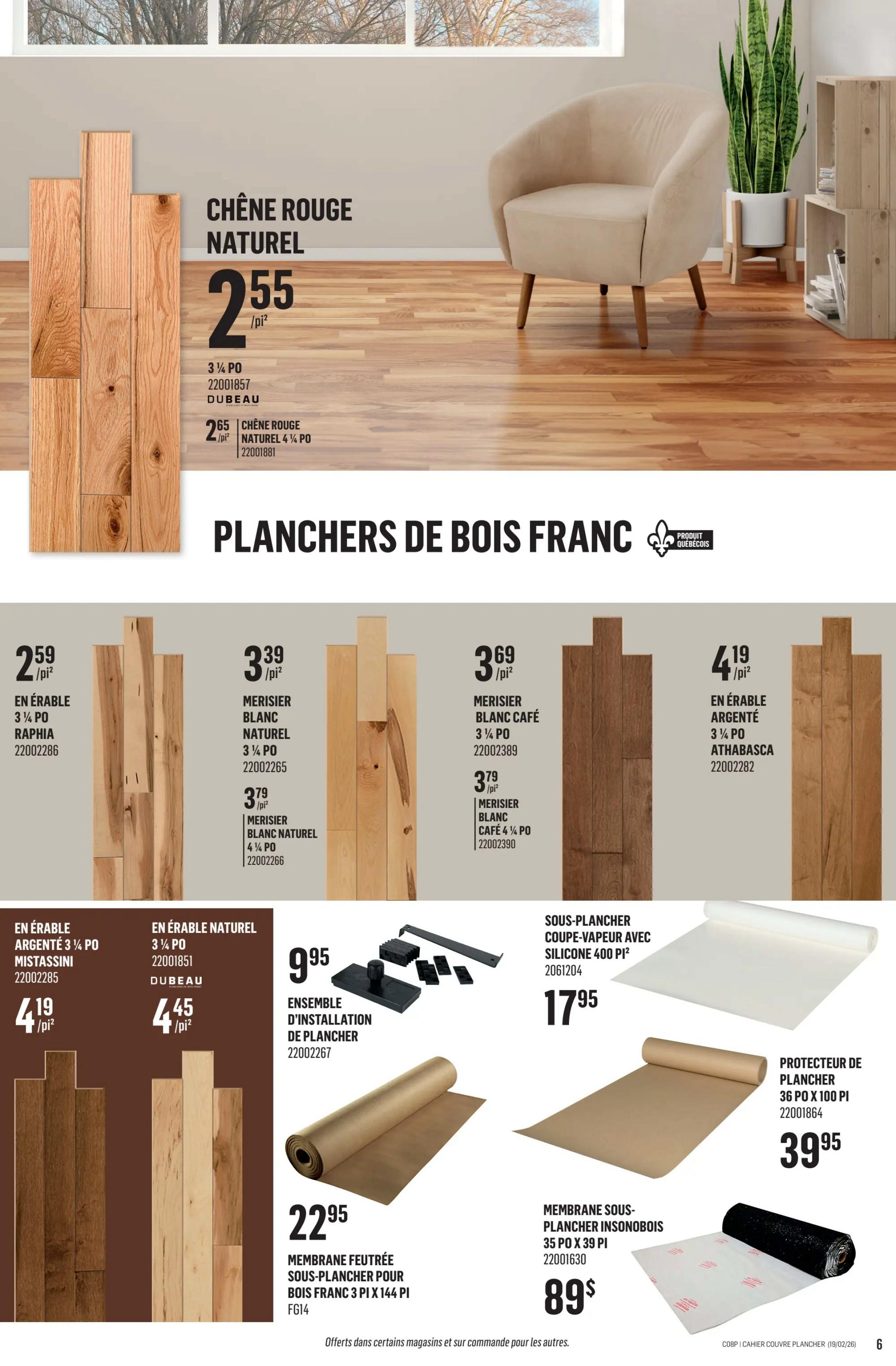 Canac flyer page 6 features a variety of hardwood flooring options and accessories. The main feature is 'Chêne Rouge Naturel' (Natural Red Oak) flooring at $2.55/sq ft, available in 3 1/4' and 4 1/4' widths. Other flooring options include 'En Érable' (Maple) in Raphia at $2.59/sq ft, 'Merisier Blanc Café' (White Coffee Cherry) at $3.69/sq ft, 'Merisier Blanc Naturel' (White Natural Cherry) at $3.79/sq ft, 'En Érable Argenté Mistassini' (Silver Maple Mistassini) at $4.19/sq ft, and 'En Érable Naturel Dubeau' (Natural Maple Dubeau) at $4.45/sq ft. Accessories include an installation kit for $9.95, 'Membrane Feutrée Sous-Plancher' (Felt Underlayment for Hardwood) for $22.95, 'Membrane Sous-Plancher Insonobois' (Soundproofing Underlayment) for $89, and 'Protecteur de Plancher' (Floor Protector) for $39.95.