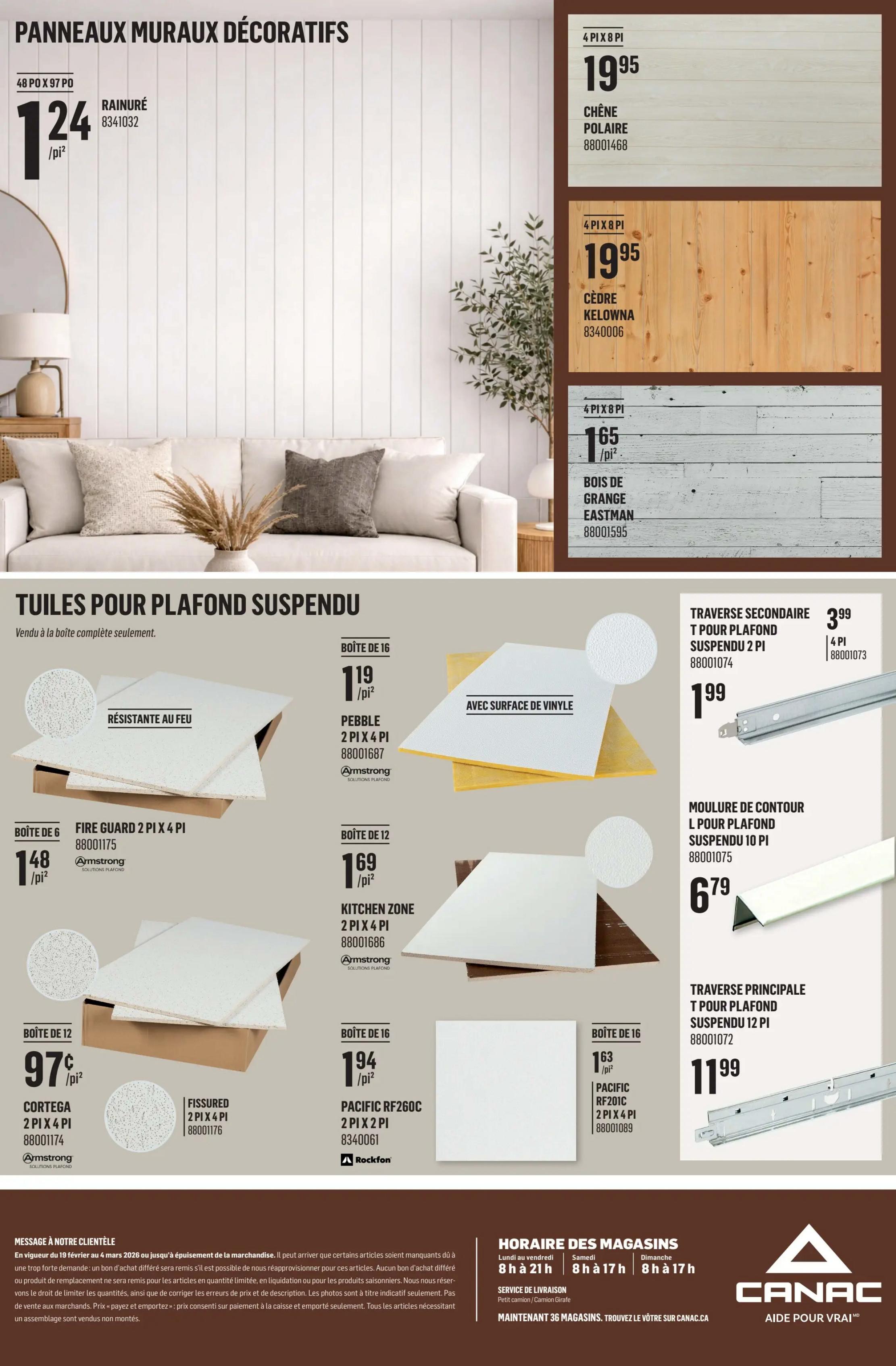 Canac flyer page 12 features decorative wall panels and suspended ceiling tiles. Wall panels include 48' x 97' Rainuré panels for $1.24/sq. ft. Also available are 4' x 8' panels: Chêne Polaire for $19.95, Cèdre Kelowna for $19.95, and Bois de Grange Eastmain for $1.65/sq. ft. Suspended ceiling tiles include: Box of 6 Fire Guard 2' x 4' tiles for $1.48/sq. ft., Box of 16 Pebble 2' x 4' tiles for $1.19/sq. ft., Box of 12 Kitchen Zone 2' x 4' tiles for $1.69/sq. ft., Box of 12 Cortega 2' x 4' tiles for $0.97/sq. ft., and Fissured 2' x 4' tiles for $0.97/sq. ft. Also featured are Box of 16 Pacific RF260C 2' x 2' tiles for $1.94/sq. ft. and Box of 16 Pacific RF201C 2' x 4' tiles for $1.63/sq. ft. Ceiling system components include a 3.99 Traverse Secondaire T for suspended ceilings (2'), a Contour L moulding for suspended ceilings (10') for $6.79, and a Traverse Principale T for suspended ceilings (12') for $11.99.99. The flyer also includes store hours and delivery service information.