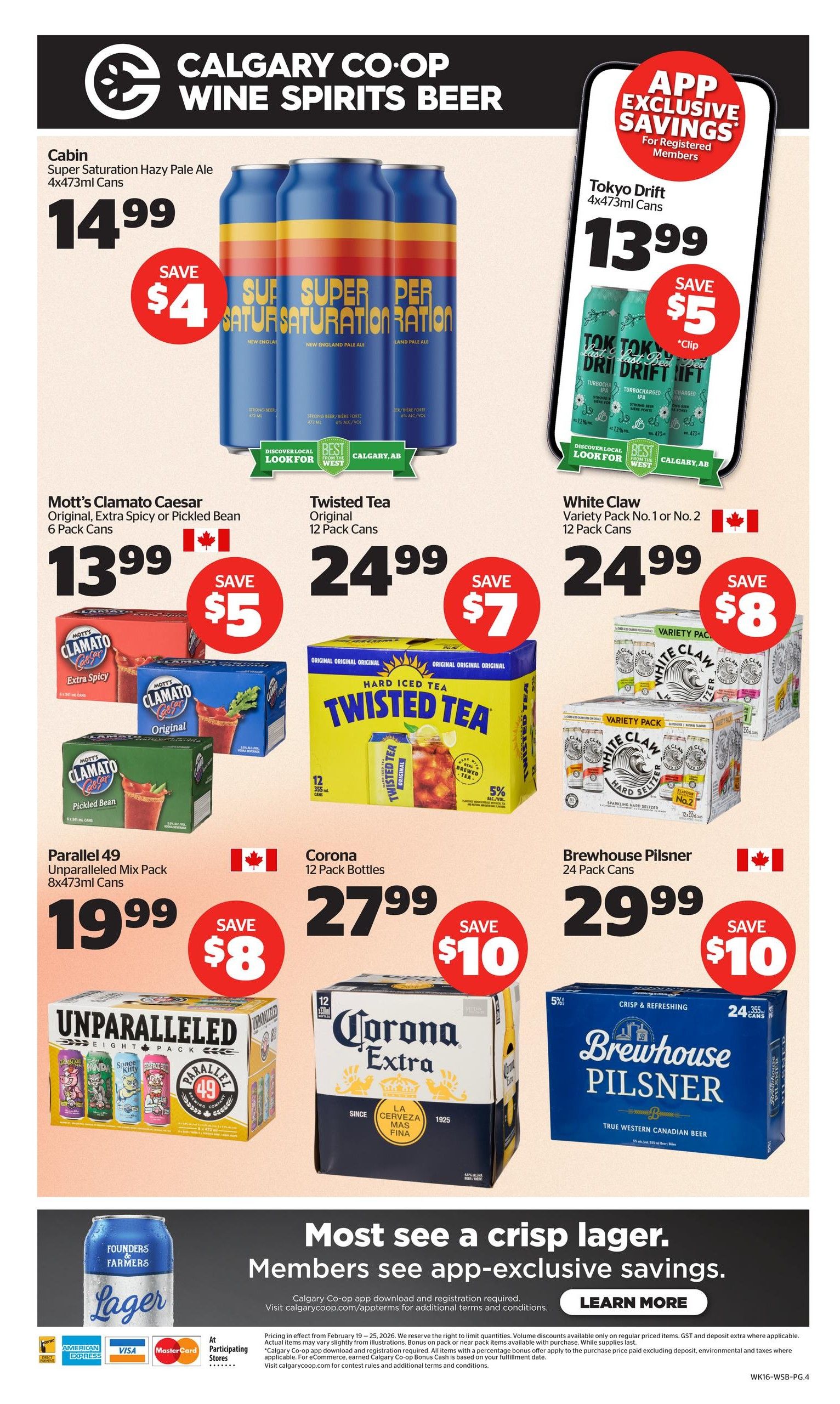 Calgary Co-op Wine Spirits Beer flyer, page 4. Featured products include Cabin Super Saturation Hazy Pale Ale 4x473ml Cans for $14.99 with a $4 saving. Tokyo Drift 4x473ml Cans are app exclusive savings for $13.99 with a $5 saving. Mott's Clamato Caesar Original, Extra Spicy or Pickled Bean 6 Pack Cans are $13.99 with a $5 saving. Twisted Tea Original 12 Pack Cans are $24.99 with a $7 saving. White Claw Variety Pack No. 1 or No. 2 12 Pack Cans are $24.99 with a $8 saving. Parallel 49 Unparalleled Mix Pack 8x473ml Cans are $19.99 with a $10 saving. Corona 12 Pack Bottles are $27.99 with a $10 saving. Brewhouse Pilsner 24 Pack Cans are $29.99 with a $10 saving. The bottom section promotes app-exclusive savings on lager with a 'Learn More' button. Accepted payment methods include American Express, Visa, and Mastercard.