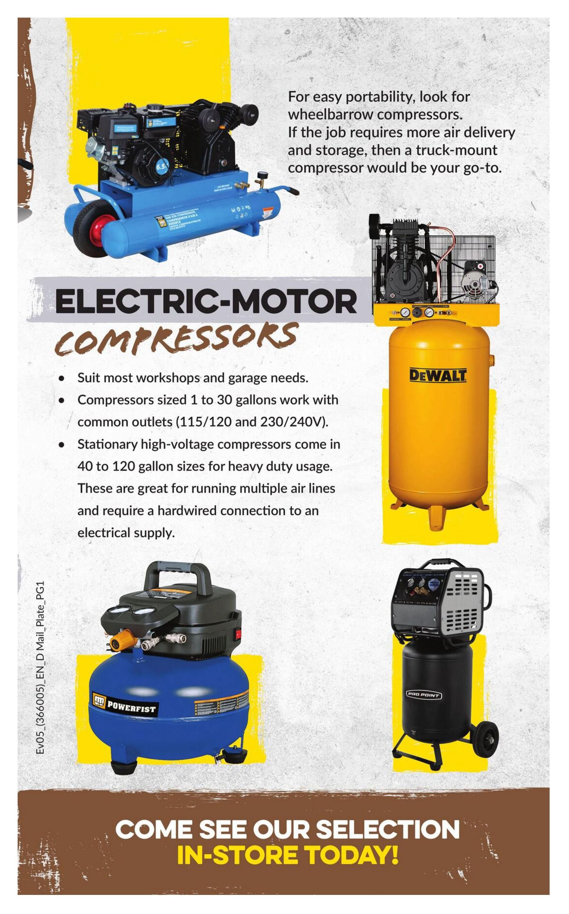 Princess Auto flyer page 4 showcasing electric-motor compressors. Features a blue wheelbarrow-style air compressor, a yellow DeWALT stationary air compressor, a blue Powerfist portable air compressor, and a black Pro Point stationary air compressor. Text highlights that wheelbarrow compressors are good for portability, while truck-mount compressors offer more air delivery. It also mentions that electric-motor compressors suit workshop and garage needs, with sizes from 1 to 30 gallons working with common outlets, and stationary high-voltage compressors in 40 to 120 gallon sizes are suitable for heavy-duty usage and running multiple air lines. The page encourages customers to 'Come See Our Selection In-Store Today!'