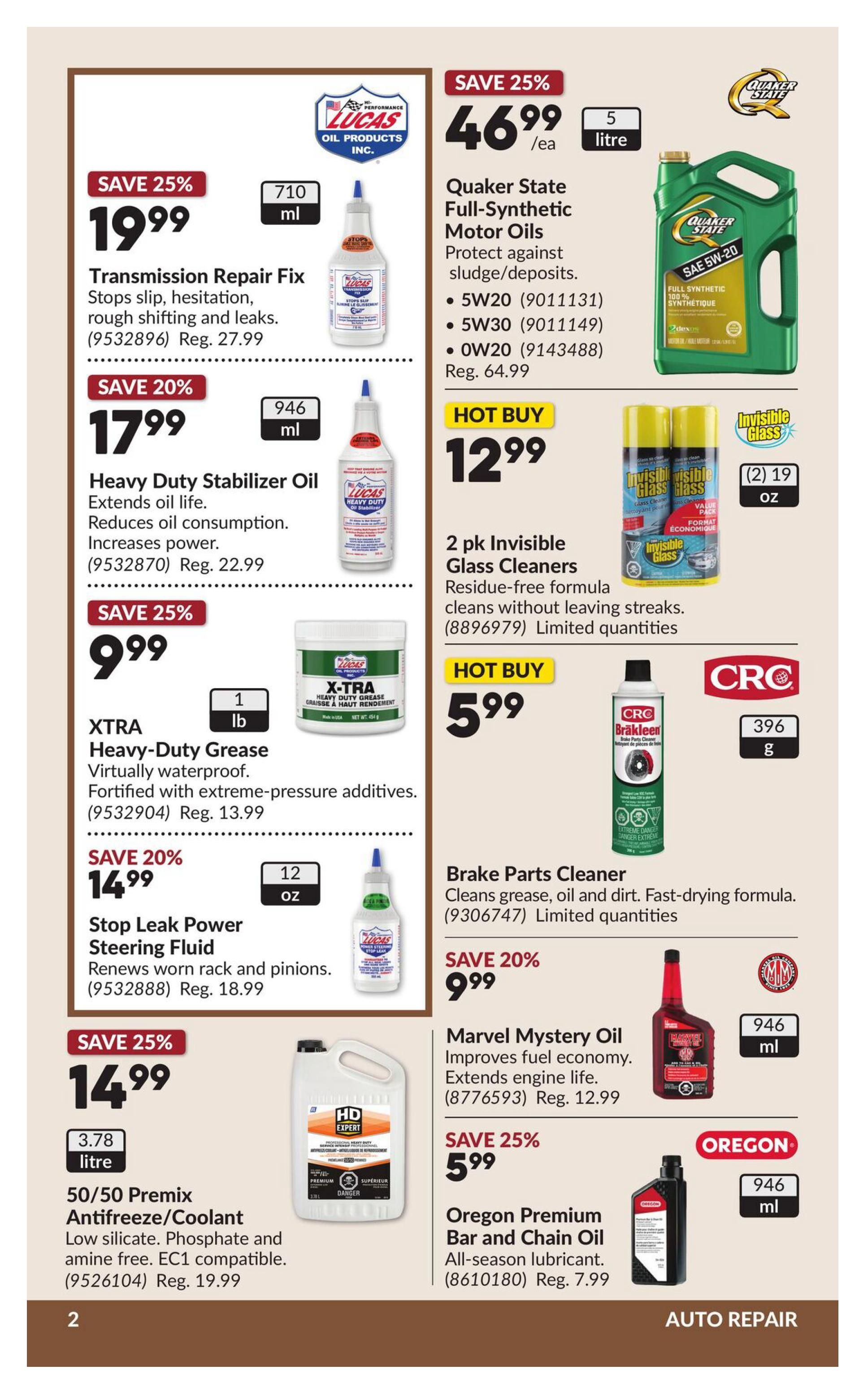 Princess Auto flyer specials page 6 features several automotive products. Save 25% on Transmission Repair Fix for $19.99 (regular $27.99), which stops slip, hesitation, rough shifting, and leaks. Save 20% on Heavy Duty Stabilizer Oil for $17.99 (regular $22.99), extending oil life, reducing oil consumption, and increasing power. Save 25% on XTRA Heavy-Duty Grease for $9.99 (1 lb), which is virtually waterproof and fortified with extreme-pressure additives. Save 20% on Stop Leak Power Steering Fluid for $14.99 (12 oz, regular $18.99), which renews worn rack and pinions. Save 25% on 50/50 Premix Antifreeze/Coolant for $14.99 (3.78 litre, regular $19.99), featuring low silicate, phosphate, and amine-free EC1 compatibility. On the right side, save 25% on Quaker State Full-Synthetic Motor Oils (5 litre) for $46.99 each, protecting against sludge and deposits, available in 5W20, 5W30, and 0W20 (regular $64.99). Hot Buy: 2 pk Invisible Glass Cleaners for $12.99, with a residue-free formula that cleans without leaving streaks. Hot Buy: CRC Brake Parts Cleaner for $5.99, which cleans grease, oil, and dirt with a fast-drying formula. Save 20% on Marvel Mystery Oil for $9.99 (946 ml), improving fuel economy and extending engine life (regular $12.99). Save 25% on Oregon Premium Bar and Chain Oil for $5.99 (946 ml), an all-season lubricant (regular $7.99). The page is categorized under 'AUTO REPAIR'.