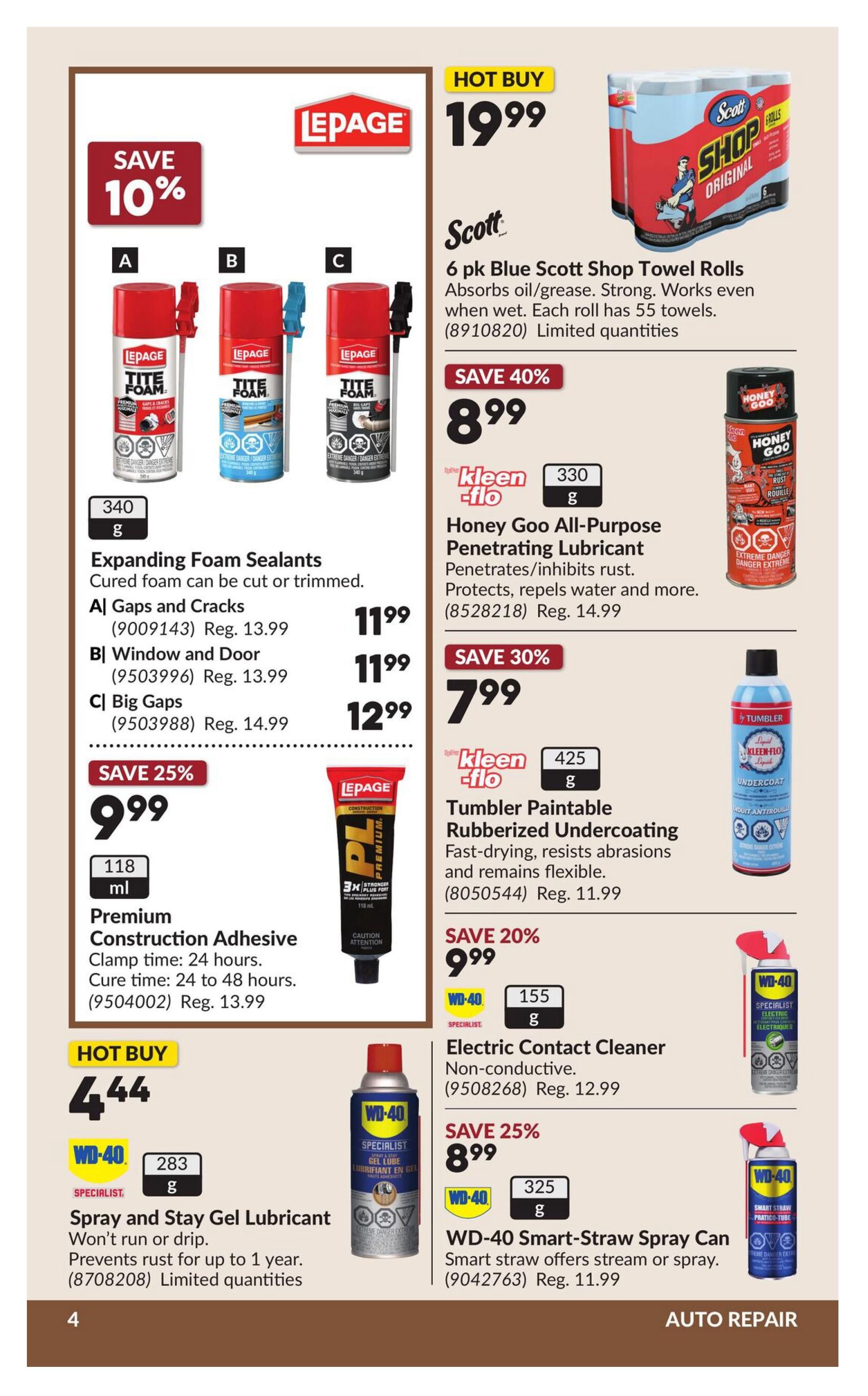 Princess Auto flyer specials page 8 features a variety of auto repair products. Hot Buy: Scott Shop Towel Rolls, 6 pack, for $19.99. Lepage Expanding Foam Sealants are available in 340g sizes: Gaps and Cracks for $11.99 (Reg. $13.99), Window and Door for $11.99 (Reg. $13.99), and Big Gaps for $12.99 (Reg. $14.99). Lepage Premium Construction Adhesive (118 ml) is on sale for $9.99 (Save 25%, Reg. $13.99) with a clamp time of 24 hours and cure time of 24 to 48 hours. Kleen-Flo Honey Goo All-Purpose Penetrating Lubricant (330g) is 40% off at $8.99 (Reg. $14.99). Kleen-Flo Tumbler Paintable Rubberized Undercoating (425g) is 30% off at $7.99. WD-40 Electric Contact Cleaner (155g) is 20% off at $9.99 (Reg. $12.99). WD-40 Spray and Stay Gel Lubricant (283g) is a Hot Buy at $4.44, preventing rust for up to 1 year. WD-40 Smart-Straw Spray Can (325g) is 25% off at $8.99, offering a smart straw for stream or spray application. All items are limited quantities where specified.