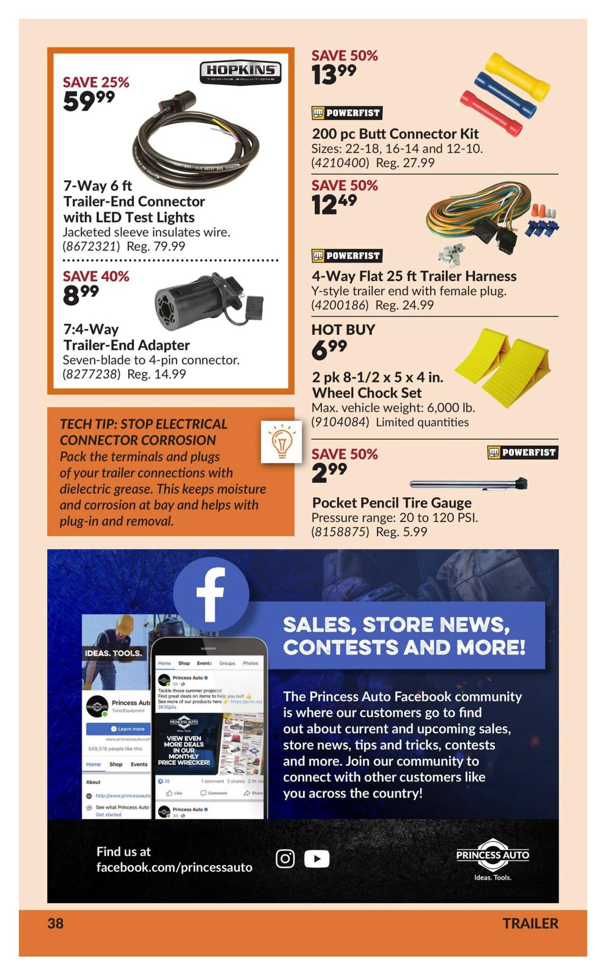 Princess Auto flyer page 44 featuring trailer accessories. Save 25% on a 7-Way 6 ft Trailer-End Connector with LED Test Lights, now $59.99 (Reg. $79.99). Save 40% on a 7:4-Way Trailer-End Adapter (seven-blade to 4-pin connector), now $8.99 (Reg. $14.99). Save 50% on a 200 pc Butt Connector Kit (sizes 22-18, 16-14, and 12-10) for $13.99 (Reg. $27.99). Save 50% on a 4-Way Flat 25 ft Trailer Harness with female plug for $12.49 (Reg. $24.99). Hot Buy: 2 pk 8-1/2 x 5 x 4 in. Wheel Chock Set (max vehicle weight 6,000 lb.) for $6.99. Save 50% on a Pocket Pencil Tire Gauge (pressure range 20 to 120 PSI) for $2.99 (Reg. $5.99). Includes a tech tip on stopping electrical connector corrosion with dielectric grease. Features a section promoting the Princess Auto Facebook community for sales, store news, contests, and more, with a link to facebook.com/princessauto. Page also shows social media icons for Instagram and YouTube.