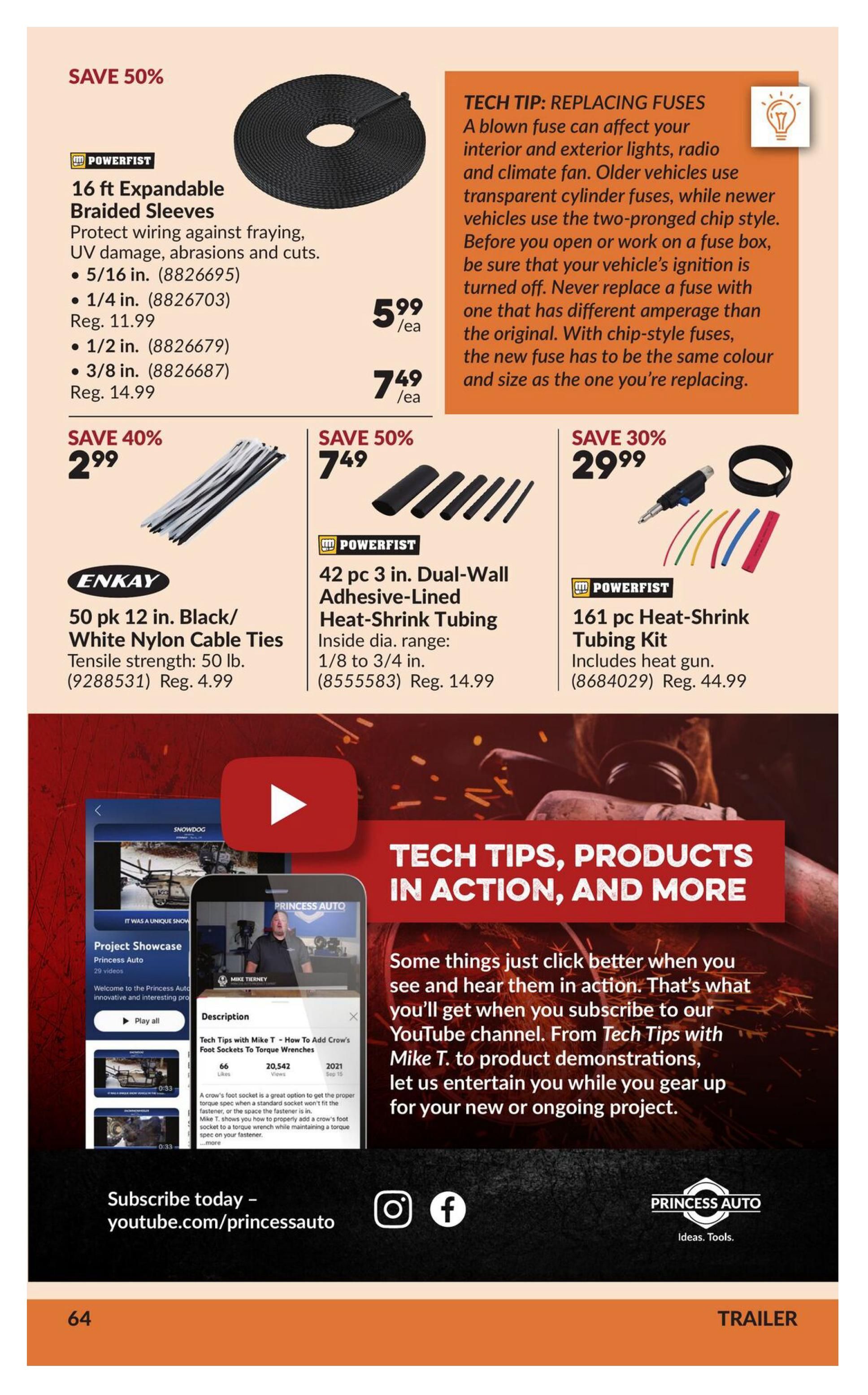 Princess Auto flyer page 70 features several deals on automotive tools and accessories. Save 50% on 16 ft Expandable Braided Sleeves by Powerfist, available in 5/16 in. for $5.99/ea, 1/4 in. for $5.99/ea, and 3/8 in. for $7.49/ea, with a regular price of $14.99. Also save 40% on ENKAY 50 pk 12 in. Black/White Nylon Cable Ties with 50 lb. tensile strength for $2.99 (Reg. $4.99). In the center, save 50% on a 42 pc 3 in. Dual-Wall Adhesive-Lined Heat-Shrink Tubing kit by Powerfist, with an inside diameter range of 1/8 to 3/4 in., for $7.49 (Reg. $14.99). To the right, save 30% on a 161 pc Heat-Shrink Tubing Kit by Powerfist, including a heat gun, for $29.99 (Reg. $44.99). The page also includes a 'Tech Tips, Products in Action, and More' section promoting the Princess Auto YouTube channel, featuring videos like 'Tech Tips with Mike T - How To Add Crow's Foot Sockets To Torque Wrenches'. The bottom of the page encourages subscribing to youtube.com/princessauto and shows social media icons for Instagram and Facebook, along with the Princess Auto logo and slogan 'Ideas. Tools.