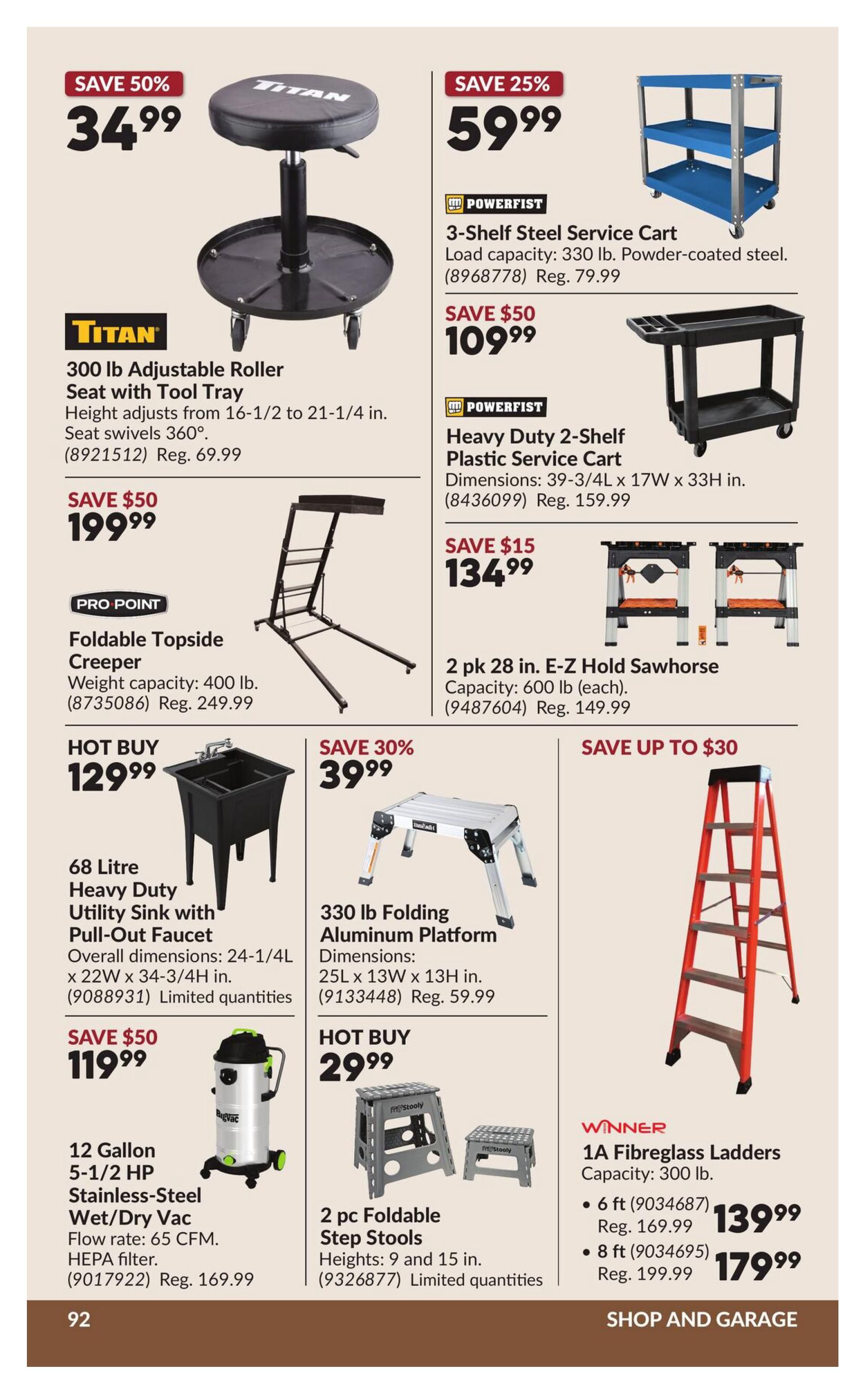 Princess Auto flyer specials page 98 features a Titan 300 lb Adjustable Roller Seat with Tool Tray for $34.99 (Save 50%). Also available is a Pro Point Foldable Topside Creeper with 400 lb capacity for $199.99 (Save $50). A Hot Buy 68 Litre Heavy Duty Utility Sink with Pull-Out Faucet is $129.99. A 12 Gallon 5-1/2 HP Stainless-Steel Wet/Dry Vac with HEPA filter is $119.99 (Save $50). On the right side, a Powerfist 3-Shelf Steel Service Cart with 330 lb capacity is $59.99 (Save 25%). A Powerfist Heavy Duty 2-Shelf Plastic Service Cart is $134.99 (Save $15). A 2 pk 28 in. E-Z Hold Sawhorse set with 600 lb capacity is also shown. A 330 lb Folding Aluminum Platform with dimensions 25L x 13W x 13H in. is a Hot Buy at $39.99 (Save 30%). A 2 pc Foldable Step Stools set (9 and 15 in. heights) is $29.99. Finally, Winner 1A Fibreglass Ladders with 300 lb capacity are available: 6 ft for $139.99 (Reg. $169.99) and 8 ft for $179.99 (Reg. $199.99).