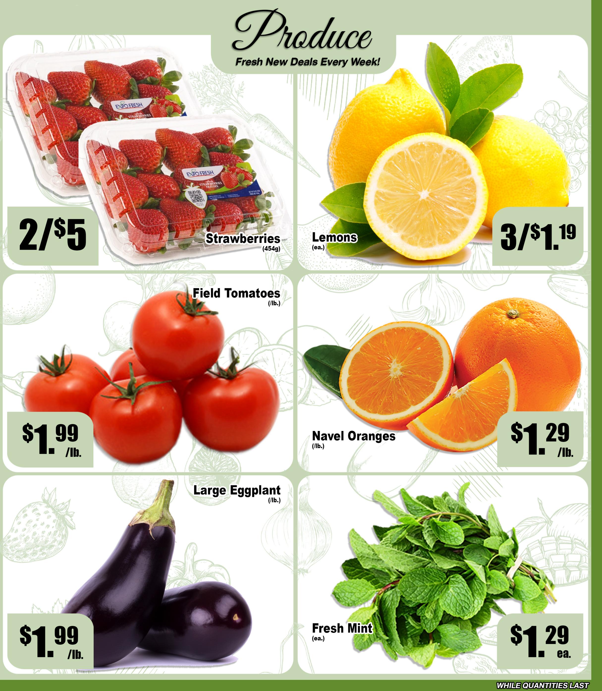 Ammar's weekly flyer specials page 2 features a variety of fresh produce. Expo Fresh Strawberries are on sale at 2 for $5, with each container weighing 454g. Lemons are available for 3 for $1.19 each. Field Tomatoes are priced at $1.99 per pound. Navel Oranges are also $1.29 per pound. Large Eggplant is available for $1.99 per pound. Fresh Mint is priced at $1.29 each. All deals are available while quantities last.