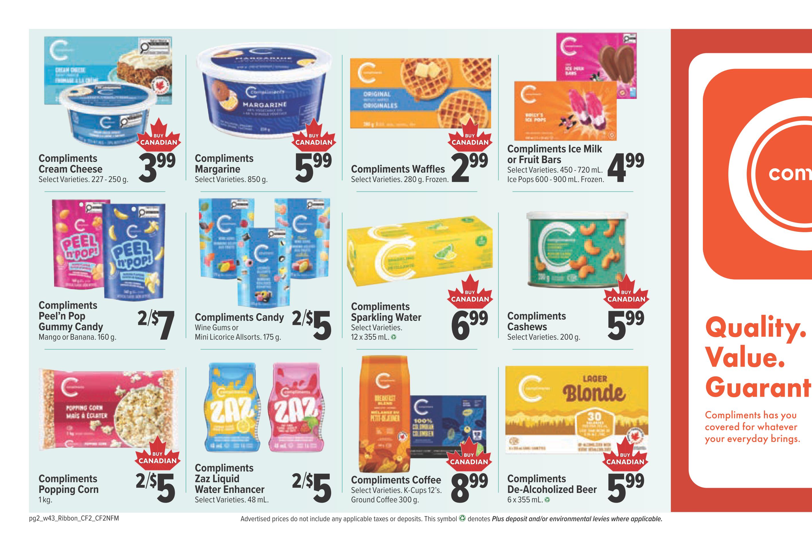 Bidgood's weekly flyer specials page 6 features Compliments Cream Cheese for $3.99, Compliments Margarine for $5.99, Compliments Waffles for $2.99, and Compliments Ice Milk or Fruit Bars for $4.99. Also available are Compliments Peel'n Pop Gummy Candy for 2 for $7, Compliments Candy (Wine Gums or Mini Licorice Allsorts) for 2 for $5, Compliments Sparkling Water for $6.99, Compliments Cashews for $5.99, Compliments Popping Corn for 2 for $5, Compliments Zaz Liquid Water Enhancer for 2 for $5, Compliments Coffee (K-Cups) for $8.99, and Compliments De-Alcoholized Beer for $5.99. Many products are marked with a 'Buy Canadian' logo.