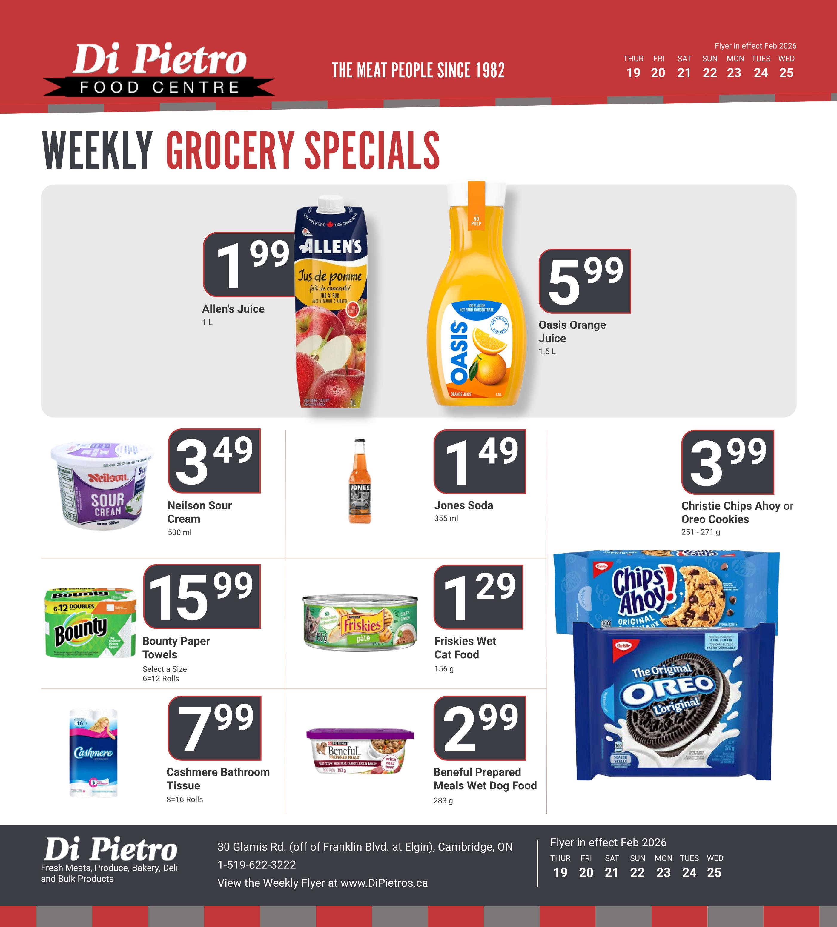 Di Pietro Food Centre weekly grocery specials flyer for February 19-25, 2026. Featured items include Allen's Apple Juice for $1.99 (1 L), Oasis Orange Juice for $5.99 (1.5 L), Neilson Sour Cream for $3.49 (500 ml), Jones Soda for $1.49 (355 ml), Christie Chips Ahoy or Oreo Cookies for $3.99 (251-271 g), Bounty Paper Towels (6-12 rolls) for $15.99, Friskies Wet Cat Food (156 g) for $1.29, Cashmere Bathroom Tissue (8=16 rolls) for $7.99, and Beneful Prepared Meals Wet Dog Food (283 g) for $2.99. The flyer also includes store contact information: 30 Glamis Rd., Cambridge, ON, 1-519-622-3222, and website www.DiPietros.ca.