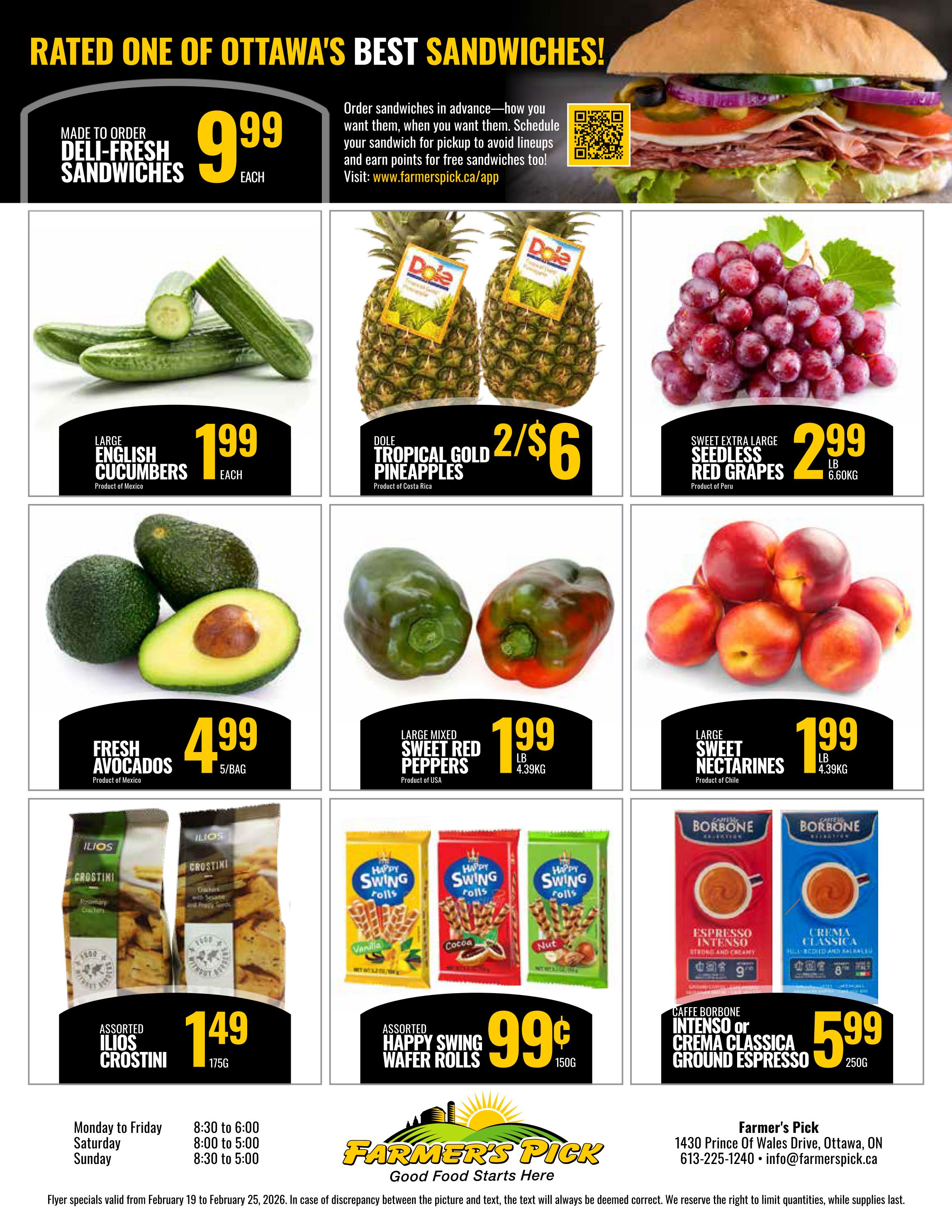 Farmer's Pick weekly flyer specials page 2 features 'Rated One of Ottawa's Best Sandwiches!' with made-to-order deli-fresh sandwiches for $9.99 each. Also available are Large English Cucumbers for $1.99 each, Dole Tropical Gold Pineapples 2 for $6, and Sweet Extra Large Seedless Red Grapes for $2.99 per pound. Fresh Avocados are $4.99 per bag, Large Mixed Sweet Red Peppers are $1.99 per pound, and Large Sweet Nectarines are $1.99 per pound. Snack items include Assorted Ilios Crostini for $1.49 per 175g bag, Assorted Happy Swing Wafer Rolls for $0.99 each, and Caffe Borbone Intenso or Crema Classica Ground Espresso for $5.99 per 250g bag. Store hours are Monday to Friday 8:30 to 6:00, Saturday 8:00 to 5:00, and Sunday 8:30 to 5:00. Farmer's Pick is located at 1430 Prince Of Wales Drive, Ottawa, ON.