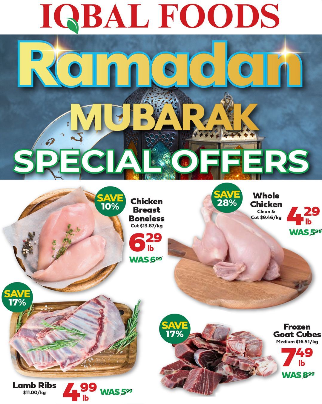 Iqbal Foods Ramadan Mubarak Special Offers page featuring meat deals. Save 10% on Chicken Breast Boneless, cut at $13.87/kg, now $6.29/lb, was $6.99/lb. Save 28% on Whole Chicken, clean & cut at $9.46/kg, now $4.29/lb, was $5.99/lb. Save 17% on Lamb Ribs, priced at $11.00/kg, now $4.99/lb, was $5.99/lb. Save 17% on Frozen Goat Cubes, medium size at $16.51/kg, now $7.49/lb, was $8.99/lb.