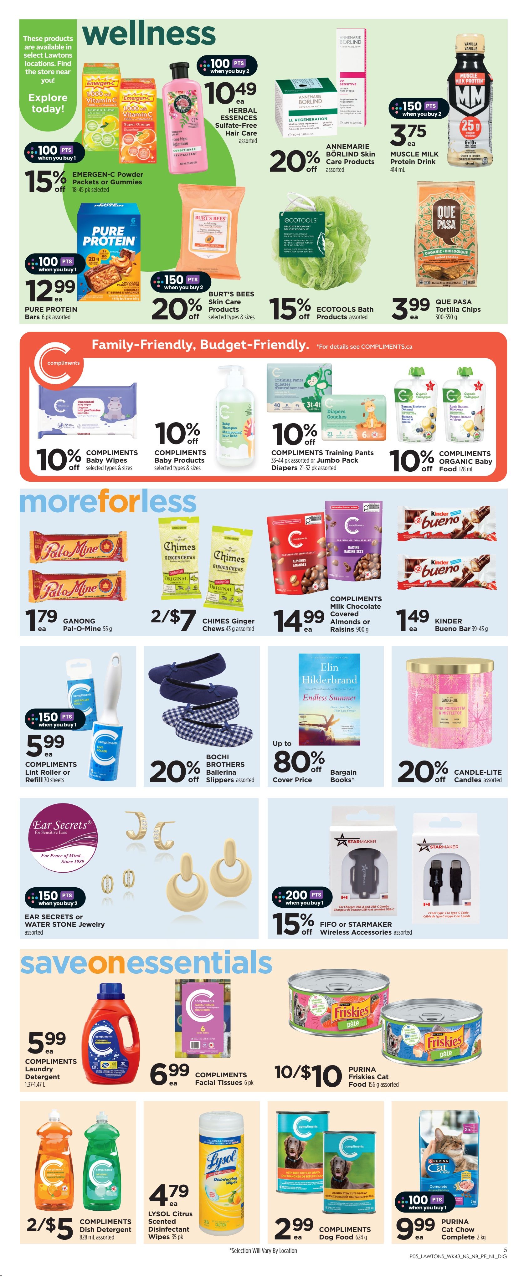 Lawtons Drugs weekly flyer specials, page 7. Wellness section features Emergen-C Powder Packets or Gummies for $10.49 with 100 bonus points when you buy 2, and 15% off. Herbal Essences Sulfate-Free Hair Conditioner is $10.49. Annemarie Borlind Skin Care Products are 20% off. Pure Protein Bars 6 pk are $12.99 with 100 bonus points when you buy 1. Burt's Bees Skin Care Products are 20% off. Ecotools Bath Products are 15% off. Que Pasa Tortilla Chips are $3.99. Family-Friendly, Budget-Friendly section includes Compliments Baby Products like Baby Wipes (10% off), Training Pants or Jumbo Pack Diapers (10% off), and Organic Baby Food (10% off). More For Less section offers Ganong Pal-O-Mine Bars for $1.79, Chimes Ginger Chews 2 for $7, Compliments Milk Chocolate Covered Almonds or Raisins 900g for $14.99, and Kinder Bueno Bars for $1.49. Other items include Compliments Lint Roller or Refill for $5.99 with 150 bonus points when you buy 1, Bochi Brothers Ballerina Slippers 20% off, Ear Secrets or Water Stone Jewelry with 150 bonus points when you buy 2, Elin Hilderbrand Bargain Books up to 80% off, and Candle-Lite Candles 20% off. Save On Essentials features Compliments Laundry Detergent for $5.99, Compliments Facial Tissues 6 pk for $6.99, Compliments Dish Detergent 2 for $5, Lysol Citrus Disinfectant Wipes 35 pk for $4.79, Purina Friskies Cat Food 10 for $10, Compliments Dog Food 624g for $2.99, and Purina Cat Chow Complete 2kg for $9.99 with 100 bonus points when you buy 1. Wireless accessories from Fifo or Starmaker are 15% off with 200 bonus points when you buy 1.