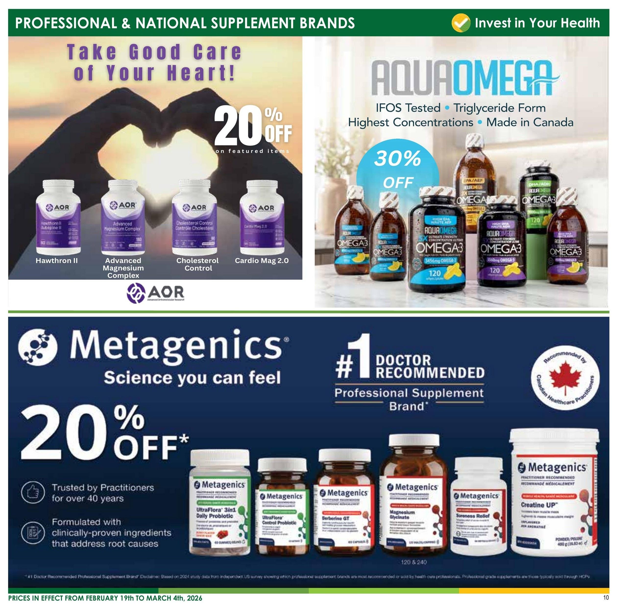 Nature's Emporium flyer page 10 features professional and national supplement brands. Top section highlights AOR products with a 'Take Good Care of Your Heart!' theme and 20% off featured items. Products include AOR Hawthorn II, Advanced Magnesium Complex, Cholesterol Control, and Cardio Mag 2.0. The right side showcases AquaOmega with 30% off, featuring triglyceride form Omega-3 supplements made in Canada. The bottom section focuses on Metagenics, the #1 Doctor Recommended Professional Supplement Brand, offering 20% off. Featured Metagenics products include UltraFlora 3in1 Daily Probiotic, UltraFlora Control Probiotic, Berberine GT, Magnesium Glycinate, and Creatine UP. The flyer is valid from February 19th to March 4th, 2026.