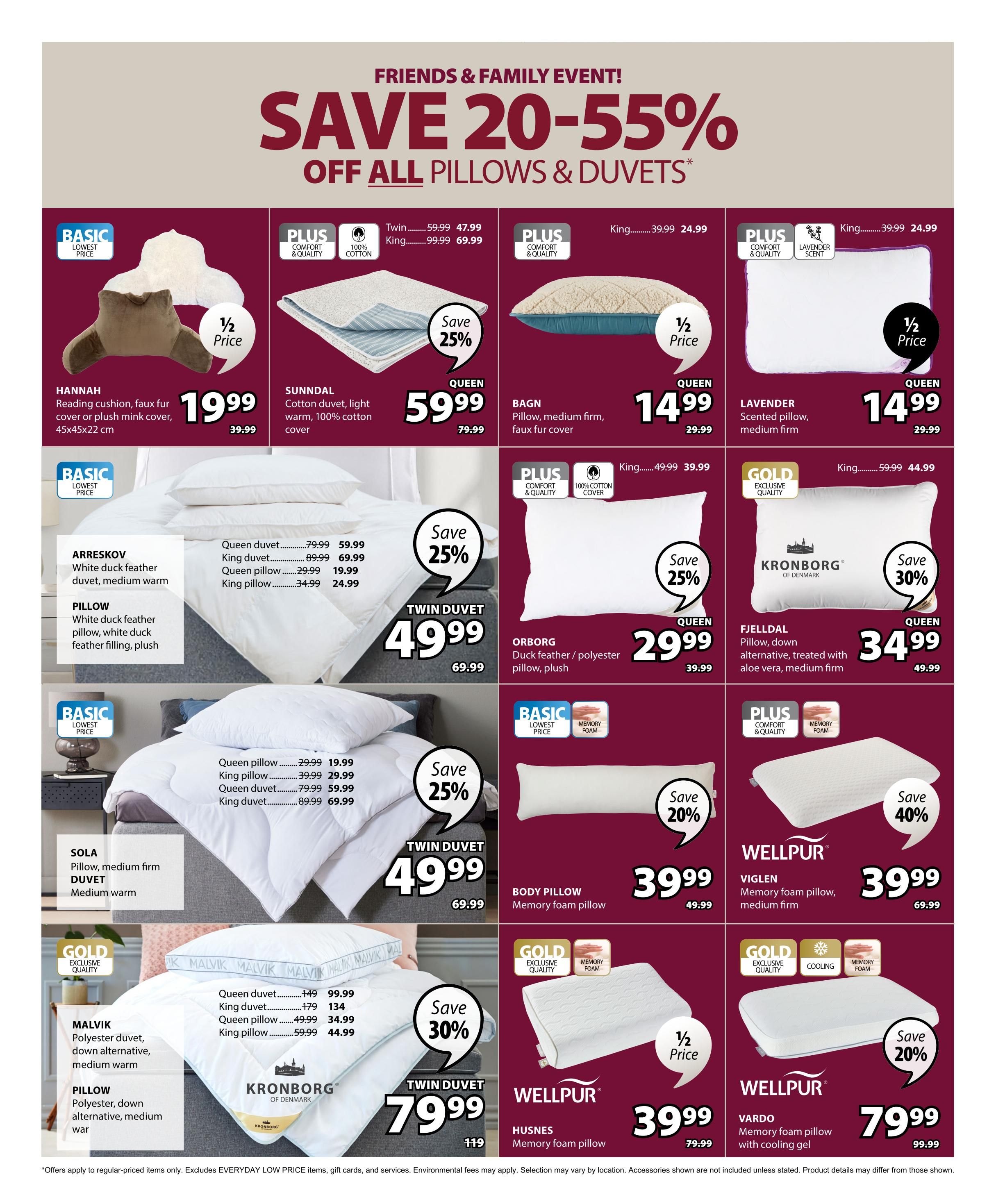 Jysk Friends & Family Event flyer page featuring 'Save 20-55% Off All Pillows & Duvets'. Products include the HANNAH reading cushion, faux fur cover, 45x45x22 cm, for $19.99 (originally $39.99), half price. The SUNNDAL cotton duvet light warm, 100% cotton cover, is $59.99 (originally $79.99), saving 25%. The BAGN pillow, medium firm, faux fur cover, is $14.99 (originally $29.99). The LAVENDER scented pillow, medium firm, is $14.99 (originally $29.99), half price. The ARRESKOV white duck feather duvet, medium warm, is $49.99 (originally $69.99) for a twin duvet, saving 25%. Queen duvet is $79.99, King duvet is $89.99, Queen pillow is $29.99, and King pillow is $34.99. The SOLA pillow, medium firm, and duvet, medium warm, are also featured. The ORBORG duck feather/polyester pillow, plush, is $29.99 (originally $39.99), saving 25%. The KRONBORG pillow, down alternative, treated with aloe vera, medium firm, is $34.99 (originally $49.99), saving 30%. The WELLPUR VIGLEN memory foam pillow is $39.99 (originally $69.99), saving 40%. The WELLPUR HUSNES memory foam pillow is $39.99. The WELLPUR VARDO memory foam pillow with cooling gel is $79.99 (originally $99.99), saving 20%. The MALVIK polyester duvet, down alternative, medium warm, has Queen duvet for $149, King duvet for $179, Queen pillow for $49.99, and King pillow for $59.99.