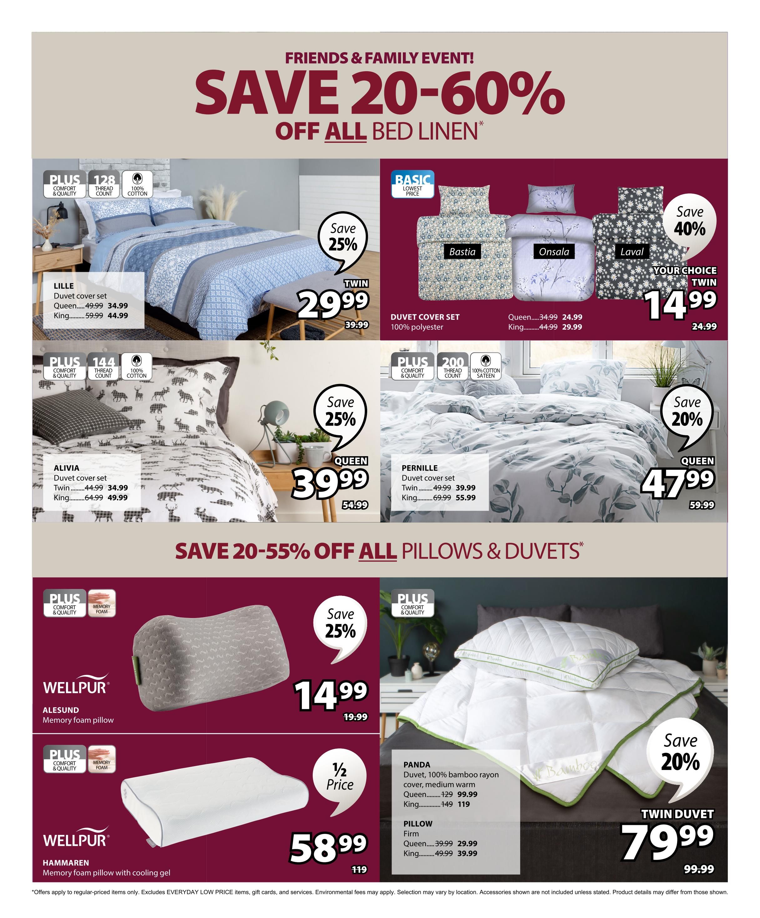 Jysk Friends & Family Event flyer page featuring savings of 20-60% off all bed linen. Includes Lille duvet cover set in Queen for $34.99 (was $49.99) and King for $44.99 (was $59.99). Also features a Twin duvet cover set for $29.99 (was $39.99) with 100% cotton and 128 thread count. Other duvet cover sets include Bastia, Onsala, and Laval, with Twin sizes starting at $14.99 (was $24.99) and saving 40%. Alivia duvet cover set is available in Twin for $34.99 (was $44.99) and King for $49.99 (was $64.99). Pernille duvet cover set is Queen for $39.99 (was $49.99) and King for $55.99 (was $69.99). The page also highlights savings of 20-55% off all pillows & duvets. Wellpur Alesund memory foam pillow is $14.99 (was $19.99). Wellpur Hammaren memory foam pillow with cooling gel is $58.99 (was $119), with a 1/2 price offer. A Twin duvet is on sale for $79.99 (was $99.99), with a 20% saving, made of 100% bamboo rayon cover and medium warm fill.