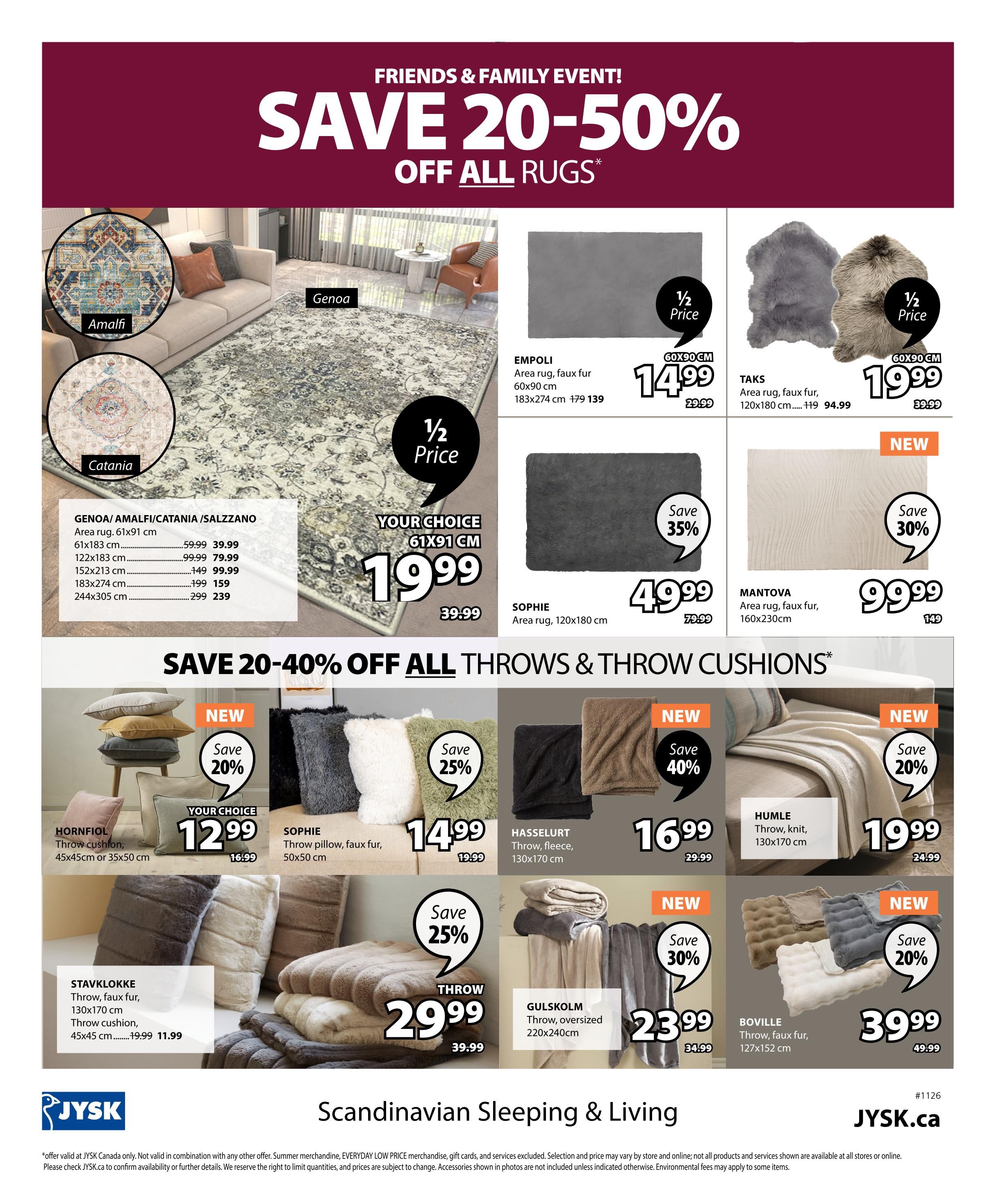 Jysk flyer page 30 featuring a Friends & Family Event with savings of 20-50% off all rugs. Featured rugs include the Genoa, Amalfi, and Catania area rugs in various sizes, with the 61x91 cm size priced at $19.99 (originally $39.99). The Empoli area rug (60x90 cm) is $14.99 (originally $29.99), and the 183x274 cm size is $139 (originally $179). The Taks area rug (120x180 cm) is $94.99 (originally $119). The new Mantova area rug (160x230 cm) is on sale for $99.99 with a 30% saving. The page also highlights savings on throws and throw cushions, with 20-40% off. The Hornfiol throw cushion (45x45cm or 35x50cm) is $12.99 (originally $16.99). The Sophie throw pillow (50x50cm) is $14.99 (originally $19.99) with a 25% saving. The Hasselurt throw (130x170 cm) is $16.99 (originally $29.99) with a 40% saving. The Humle throw knit (130x170 cm) is $19.99 (originally $24.99) with a 20% saving. The Stavklokke throw (130x170 cm) is $11.99 (originally $19.99) and the throw cushion (45x45cm) is also $11.99. The new GULSKOLM oversized throw (220x240cm) is $23.99 (originally $34.99) with a 30% saving. The BOVILLE throw (127x152 cm) is $39.99 (originally $49.99) with a 20% saving. The page includes the Jysk logo and website Jysk.ca.