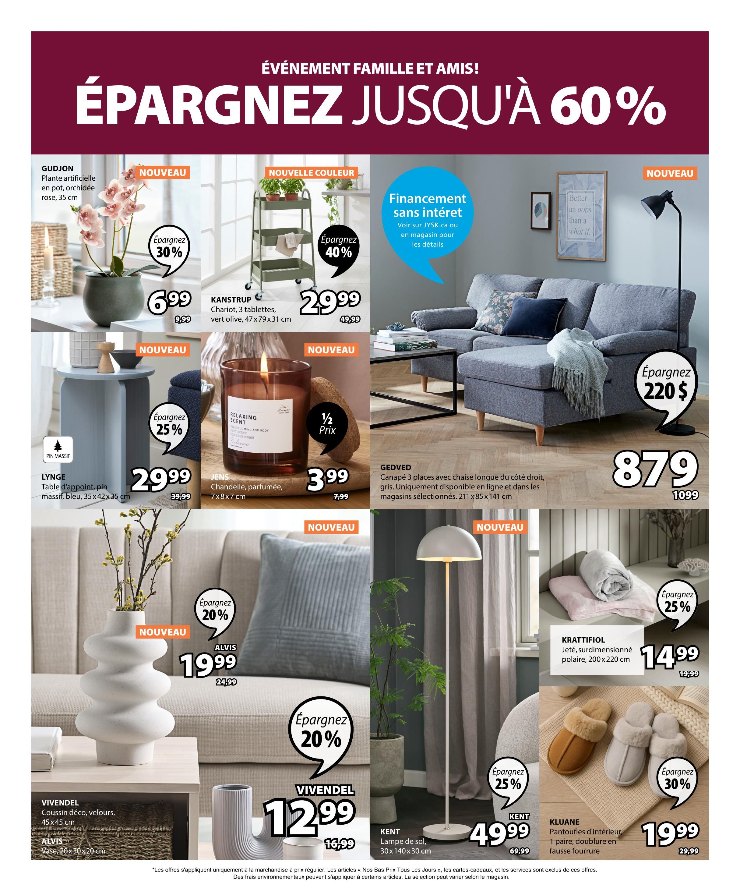 Jysk flyer page 19 features a family and friends event with savings up to 60%. Featured items include the GUDJON artificial orchid plant in a pot, rose colour, 35 cm, on sale for $6.99 (save 30%). The KANSTRUP 3-tier cart in olive green, 47x79x31 cm, is $29.99 (save 40%). A new colour relaxation scented candle is $3.99 (half price). The GEDVED 3-seater sofa with chaise in grey, 211x85x141 cm, is $879 (save $220). The LYNGE side table in blue solid pine, 35x42x35 cm, is $29.99 (save 25%). The JENS candle holder, 7x8x7 cm, is $3.99. The ALVIS vase, 20x30x20 cm, is $19.99 (save 20%). The VIVENDEL decorative velvet cushion, 45x45 cm, is $12.99 (save $16.99). The KENT floor lamp, 30x140x30 cm, is $49.99. The KRATTIFOL oversized polar fleece throw, 200x220 cm, is $14.99 (save 25%). The KLUANE indoor slippers, 1 pair with faux fur lining, are $19.99 (save 30%). Financing is available without interest. See Jysk.ca or in-store for details.