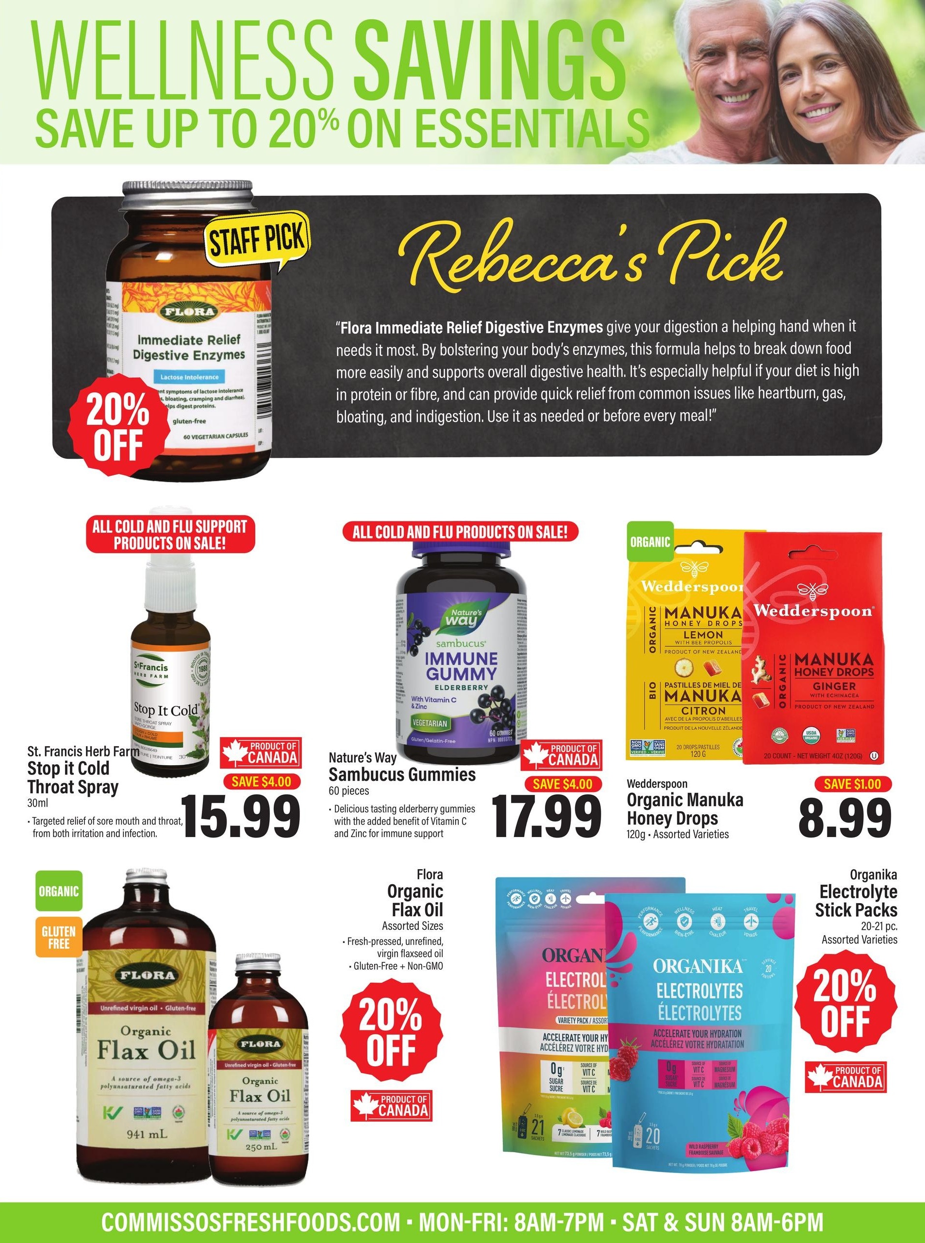 Commisso's Fresh Foods flyer page 3 features Wellness Savings with up to 20% off on essentials. Rebecca's Pick highlights Flora Immediate Relief Digestive Enzymes, 60 vegetarian capsules, for 20% off. Other featured products include St. Francis Herb Farm Stop it Cold Throat Spray, 30ml, for $15.99 with a $4.00 saving. Nature's Way Sambucus Gummies, 60 pieces, are on sale for $17.99 with a $4.00 saving. Flora Organic Flax Oil, assorted sizes, is 20% off. Wedderspoon Organic Manuka Honey Drops, 120g, assorted varieties, are $8.99 with a $1.00 saving. Organika Electrolyte Stick Packs, 20-21 pc, assorted varieties, are 20% off. All cold and flu support products are on sale.