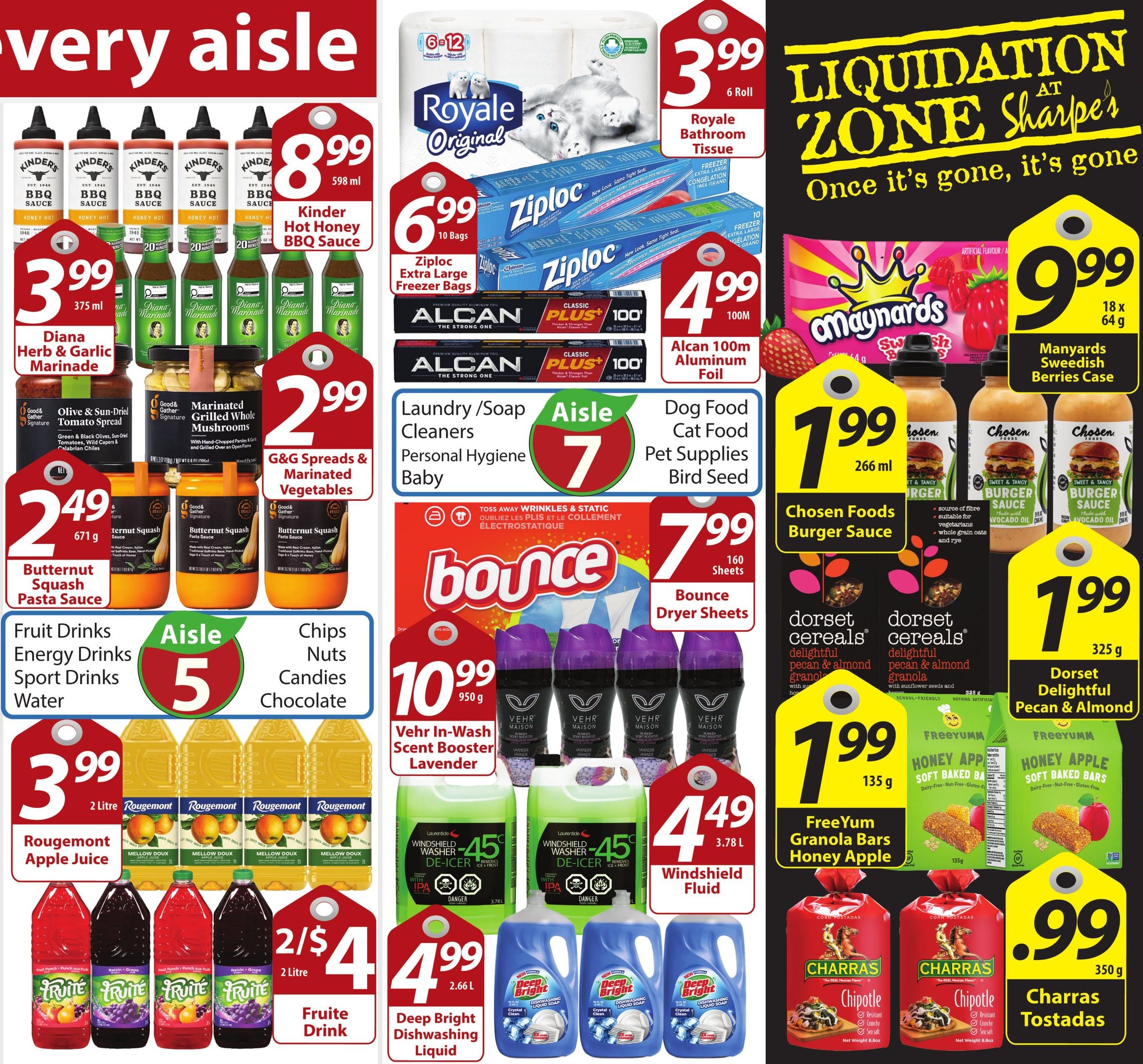 Sharpe’s Food Market weekly flyer specials page 5 features a liquidation sale. Deals include Kinder Hot Honey BBQ Sauce for $3.99 (375 ml), Diana Herb & Garlic Marinade for $3.99, Marinated Grilled Whole Mushrooms for $2.99, and Butternut Squash Pasta Sauce for $2.49 (671 g). Also available are Royale Bathroom Tissue 6 rolls for $3.99, Ziploc Extra Large Freezer Bags (10 bags) for $6.99, and Alcan 100m Aluminum Foil for $4.99. Cleaning supplies include Bounce Dryer Sheets (160 sheets) for $7.99, Vehr In-Wash Scent Booster Lavender for $10.99 (950 g), and Laurentide Windshield Fluid De-Icer for $4.49 (3.78 L). Deep Bright Dishwashing Liquid is $4.99 (2.66 L). Beverage deals feature Rougemont Apple Juice for $3.99 (2 Litre) and Fruite Drink for 2/$4 (2 Litre). On the right side, find Maynards Swedish Berries Case for $9.99 (18 x 64 g), Chosen Foods Burger Sauce for $1.99 (266 ml), Dorset Delightful Pecan & Almond Granola for $1.99 (325 g), FreeYumm Honey Apple Soft Baked Bars for $1.99 (135 g), and Charras Tostadas for $.99 (350 g). Sections include Aisle 5 for Fruit Drinks, Energy Drinks, Sport Drinks, Water, Chips, Nuts, Candies, and Chocolate, and Aisle 7 for Laundry/Soap, Cleaners, Personal Hygiene, Baby, Dog Food, Cat Food, Pet Supplies, and Bird Seed.