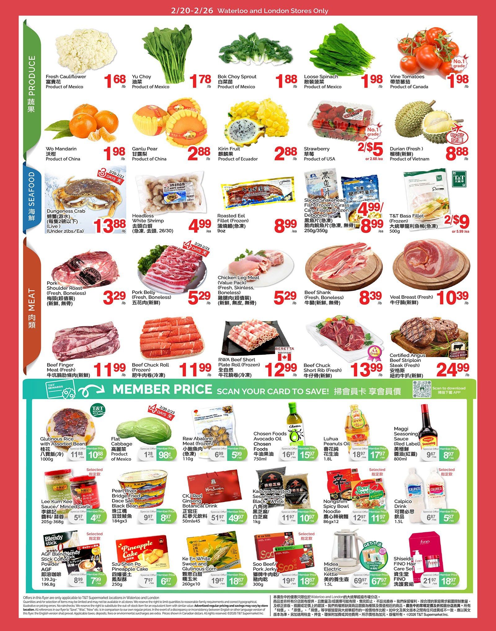 T&T Supermarket weekly flyer specials for Ontario, page 2. Featured produce includes Fresh Cauliflower for $1.68/lb, Yu Choy for $1.78/lb, Bok Choy Sprout for $1.88/lb, and Loose Spinach for $1.98/lb. Also available are Wo Mandarin for $1.98/lb, Ganlu Pear for $2.88/lb, Kirin Fruit for $2.88/lb, and Strawberry for $2.88/lb. Durian (Fresh) is $8.88/lb. Seafood highlights include Dungeness Crab (Live) for $13.88/lb, Headless White Shrimp for $4.99/ea, and Roasted Eel Fillet (Frozen) for $8.99/ea. Meat selections feature Pork Shoulder Roast for $3.29/lb, Pork Belly for $5.29/lb, Chicken Leg Meat (Value Pack) for $5.29/lb, Beef Shank for $8.39/lb, Veal Breast for $10.39/lb, Beef Finger Meat for $11.99/lb, Beef Chuck Roll (Frozen) for $11.99/lb, RWA Beef Short Plate Roll (Frozen) for $12.99/lb, and Beef Chuck Short Rib (Fresh) for $13.99/lb. Certified Angus Beef Striploin Steak (Fresh) is $24.99/lb. Member prices are highlighted for items like Glutinious Rice with Assorted Bean for $10.88/ea, Flat Cabbage for $1.28/ea with 98¢ special member price, Raw Abalone Meat (Frozen) for $6.99/ea with $5.99/ea special member price, Chosen Foods Avocado Oil for $16.97/ea with $15.97/ea special member price, Luhua Peanuts Oil for $18.97/ea with $17.97/ea special member price, and Maggi Seasoning Sauce for $9.67/ea with $8.37/ea special member price. Other specials include Pearl River Bridge Fried Rice, Black Bean, and Dace Salt for $9.97/ea with $8.97/ea special member price, CKJRed Ginseng Botanical Drink for $51.97/ea with $49.97/ea special member price, Kadoya Roasted Sesame Seed Black/White for $11.97/ea with $10.97/ea special member price, Nongshim Spicy Bowl Noodle for $12.97/ea with $11.97/ea special member price, Calpico Drink for $6.87/ea with $5.87/ea special member price, Lee Kum Kee Sauce / Minced Garlic for $5.97/ea with $4.97/ea special member price, Suen Shen Po Pineapple Cake for $7.97/ea with $6.97/ea special member price, Ke En White Sweet and Glutinous Corn for $19.87/ea with $18.87/ea special member price, Soo Beef/Pork Jerky for $19.87/ea with $18.87/ea special member price, Midea Electric Kettle for $69.97/ea with $67.97/ea special member price, and Shiseido Fino Hair Care Set for $21.97/ea with $18.97/ea special member price. T&T Basa Fillet (Frozen) is 2 for $9 or $5.99/ea. Sliced Snakehead Fish (Frozen/Grass Carp Fillets) is $4.99/ea or $8.99/ea.