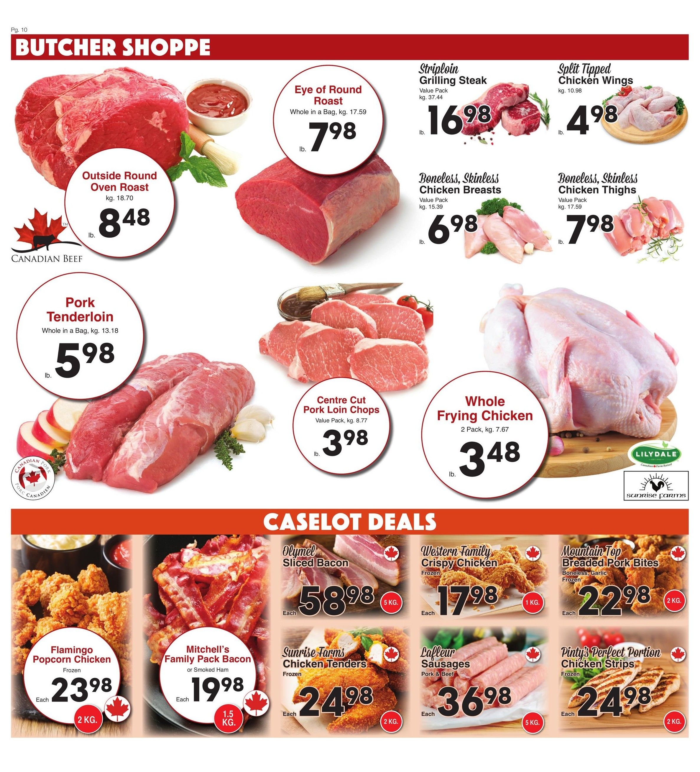 AG Foods Weekly Flyer Specials, Page 10: Butcher Shoppe section features Outside Round Oven Roast for $8.48/lb, Eye of Round Roast for $7.98/lb, Striploin Grilling Steak for $16.98/lb, Boneless, Skinless Chicken Breasts for $6.98/lb, Boneless, Skinless Chicken Thighs for $7.98/lb, Pork Tenderloin for $5.98/lb, Centre Cut Pork Loin Chops for $3.98/lb, and Whole Frying Chicken for $3.48/lb. The 'Caselot Deals' section includes Flamingo Popcorn Chicken for $23.98 (2 kg), Olymel Sliced Bacon for $58.98 (5 kg), Western Family Crispy Chicken for $17.98 (2 kg), Mountain Top Breaded Pork Bites for $22.98 (2 kg), Mitchell's Family Pack Bacon or Smoked Ham for $19.98 (1.5 kg), Sunrise Farms Chicken Tenders for $24.98 (2 kg), Lafleur Sausages (Pork & Beef) for $36.98 (5 kg), and Pinty's Perfect Portion Chicken Strips for $24.98 (2 kg).