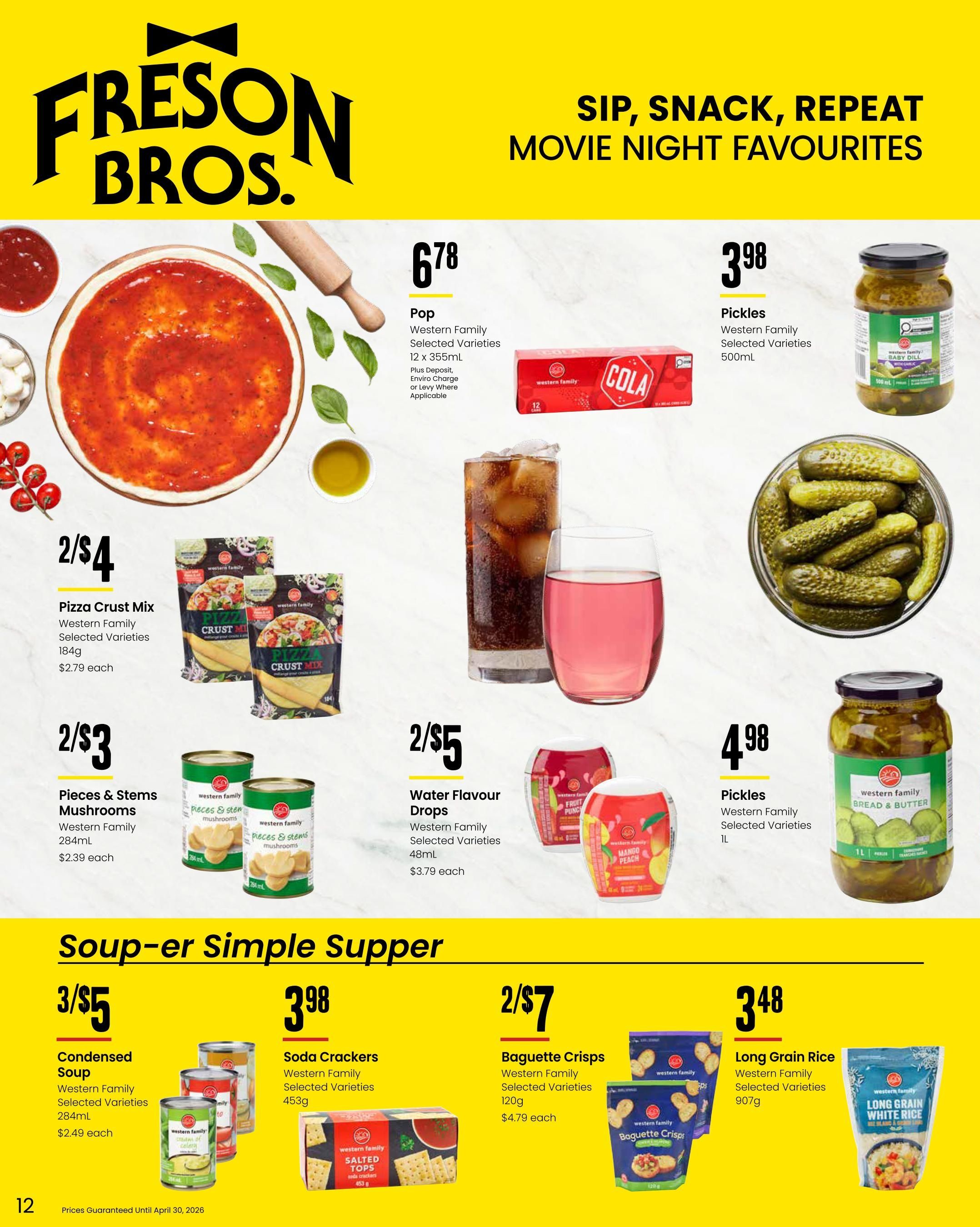 Freson Bros. flyer page featuring movie night favourites. Offers include Western Family Pop for $6.78, Western Family Pickles for $3.98, and Western Family Bread & Butter Pickles for $4.98. Also featured are Pizza Crust Mix for 2 for $4, Western Family Pieces & Stems Mushrooms for 2 for $3, and Western Family Water Flavour Drops for 2 for $5. The 'Soup-er Simple Supper' section includes Western Family Condensed Soup for 3 for $5, Western Family Soda Crackers for $3.98, Western Family Baguette Crisps for 2 for $7, and Western Family Long Grain White Rice for $3.48. Prices are guaranteed until April 30, 2026.