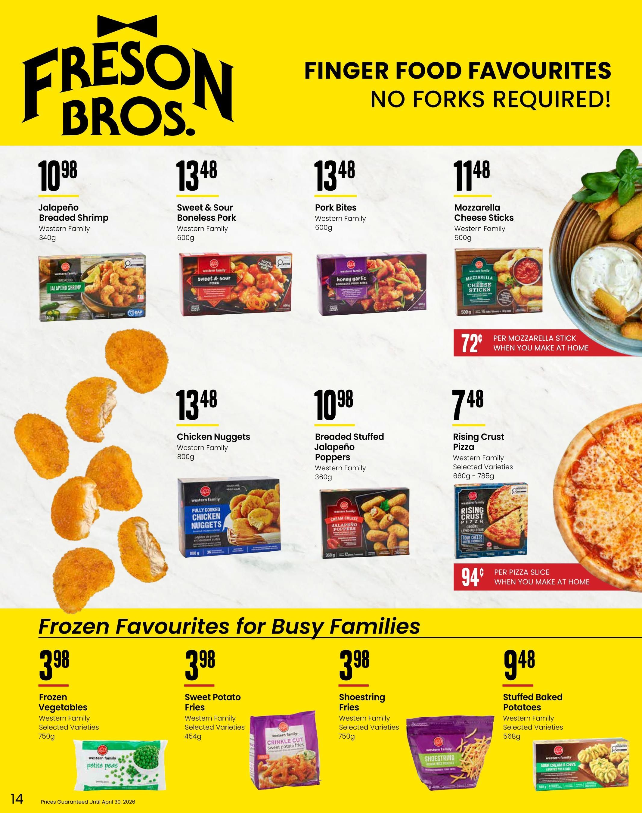 Freson Bros flyer page featuring Finger Food Favourites. Deals include Jalapeño Breaded Shrimp for $10.98 (340g), Sweet & Sour Boneless Pork for $13.48 (600g), Pork Bites for $13.48 (600g), and Mozzarella Cheese Sticks for $11.48 (500g), with a special offer of 72 cents per mozzarella stick when made at home. Also featured is Chicken Nuggets for $13.48 (800g), Breaded Stuffed Jalapeño Poppers for $10.98 (360g), and Rising Crust Pizza for $7.48 (660g - 785g), priced at 94 cents per slice when made at home. The bottom section highlights Frozen Favourites for Busy Families: Frozen Vegetables (Selected Varieties, 750g) for $3.98, Sweet Potato Fries (Selected Varieties, 454g) for $3.98, Shoestring Fries (Selected Varieties, 750g) for $3.98, and Stuffed Baked Potatoes (Selected Varieties, 568g) for $9.48. Prices guaranteed until April 30, 2026.