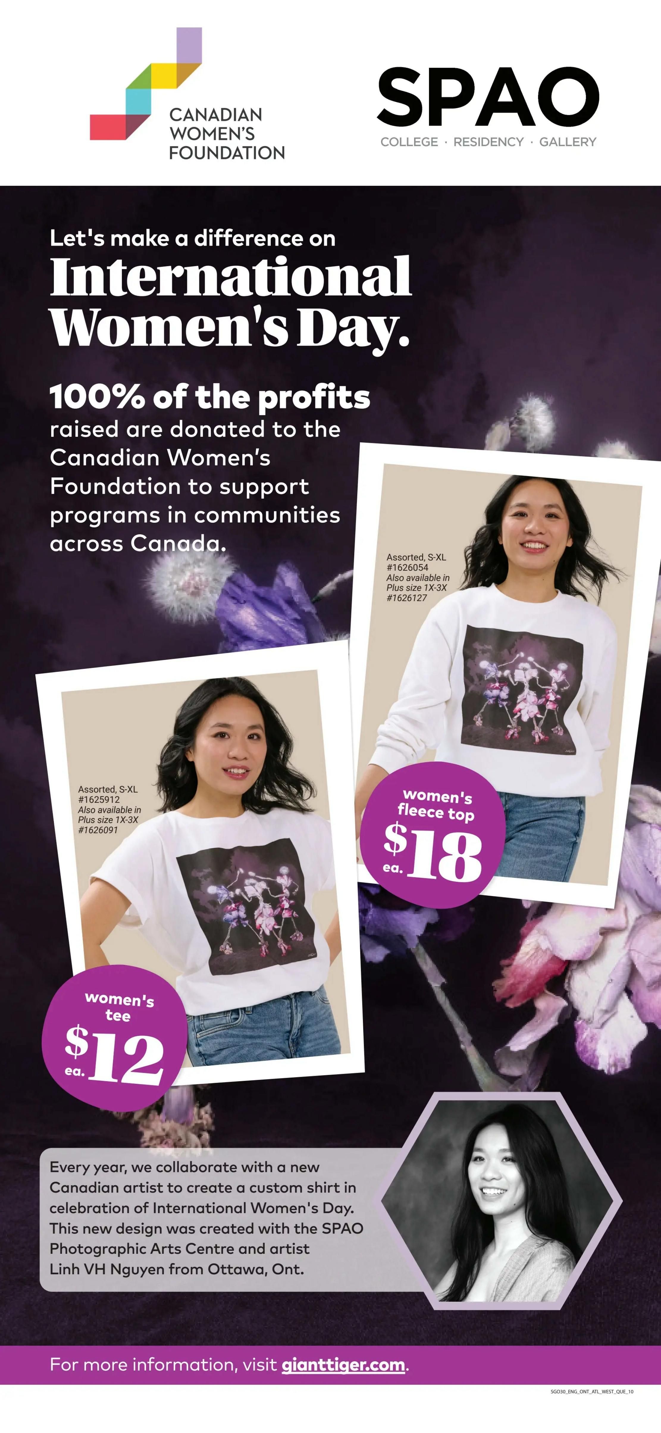 Giant Tiger flyer page celebrating International Women's Day. Features women's apparel with designs created in collaboration with artist Linh VH Nguyen. A women's tee is available for $12 each, in assorted sizes S-XL and plus sizes 1X-3X. A women's fleece top is available for $18 each, in assorted sizes S-XL and plus sizes 1X-3X. 100% of profits are donated to the Canadian Women's Foundation to support programs across Canada. For more information, visit gianttiger.com.