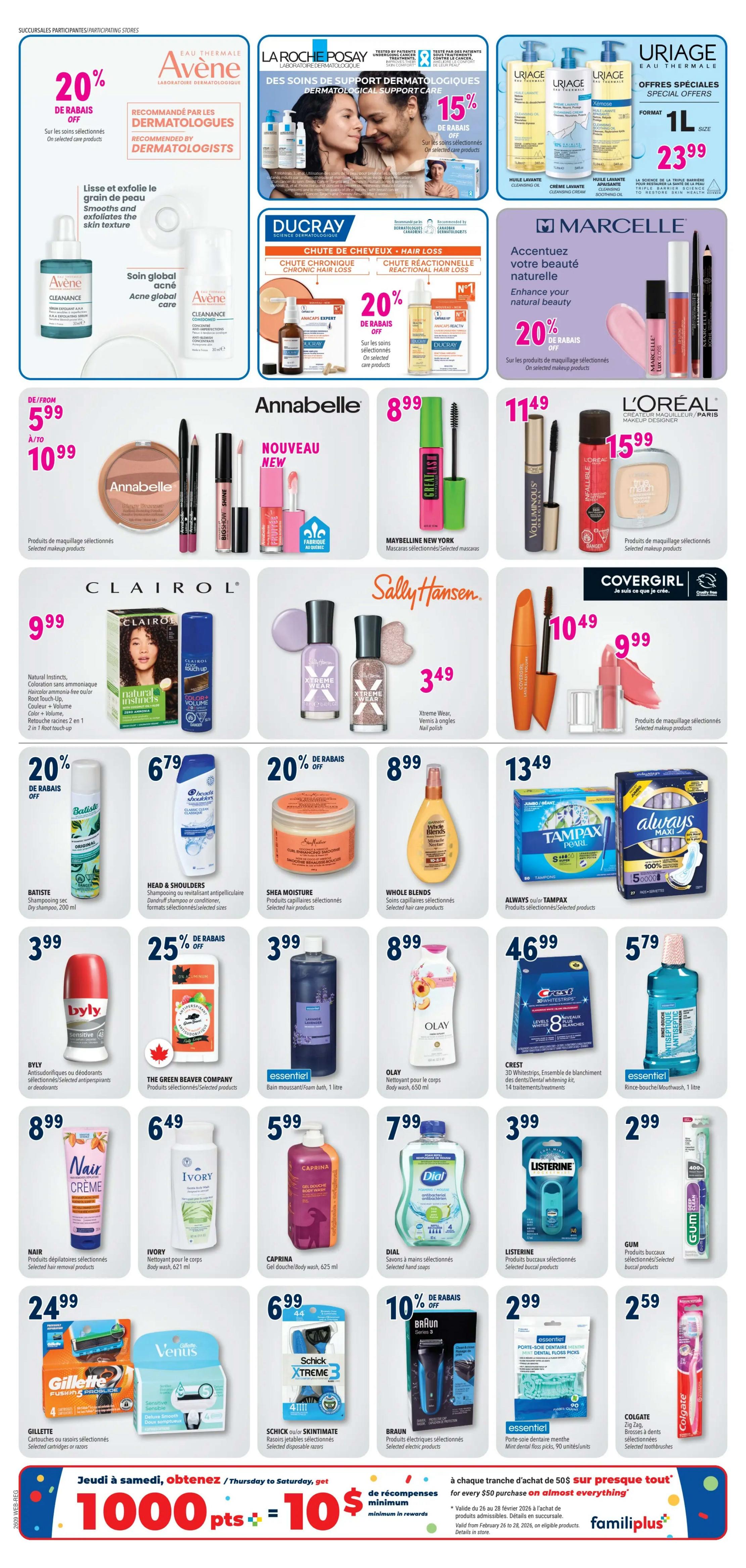 Familiprix weekly flyer specials page 7, featuring a variety of health and beauty products. Offers include 20% off selected Avene skincare, 15% off selected La Roche-Posay dermatological support care, and 20% off selected Uriage cleansing creams and lotions, including a 1L format for $23.99. Also featured are Ducray hair loss treatments with 20% off selected products. Annabelle makeup is on sale from $5.99 to $10.99. Maybelline New York Great Lash mascara is $8.99. L'Oréal makeup designer products are on special, with Infallible setting spray for $11.49 and True Match powder for $15.99. Covergirl Lash Blast Volume mascara is $10.49 and a selected lipstick is $9.99. Clairol Natural Instincts hair colour and Root Touch-Up are $9.99. Sally Hansen Xtreme Wear nail polish is $3.49. Batiste dry shampoo is $3.99. Head & Shoulders shampoo or conditioner is $6.79. Shea Moisture hair products are $3.99. Whole Blends hair care products are $3.99. Always or Tampax products are featured. Olay body wash is $8.99. Crest 3D Whitestrips are $46.99. Essentiel mouthwash is $5.79. Nair hair removal cream is $8.99. Ivory body wash is $6.49. Caprina body wash is $5.99. Dial hand soap is $7.99. Listerine Pocketmist is $3.99. GUM toothbrushes are featured. Gillette Fusion5 ProGlide cartridges and Venus Deluxe Smooth razors are $24.99. Schick disposable razors are $6.99. Braun electric shavers are 10% off. Essentiel mint dental floss picks are $2.99. Colgate Zig Zag toothbrushes are $2.59. Plus, get 1000 bonus points (worth $10) for every $50 purchase on almost everything, valid Thursday to Saturday.