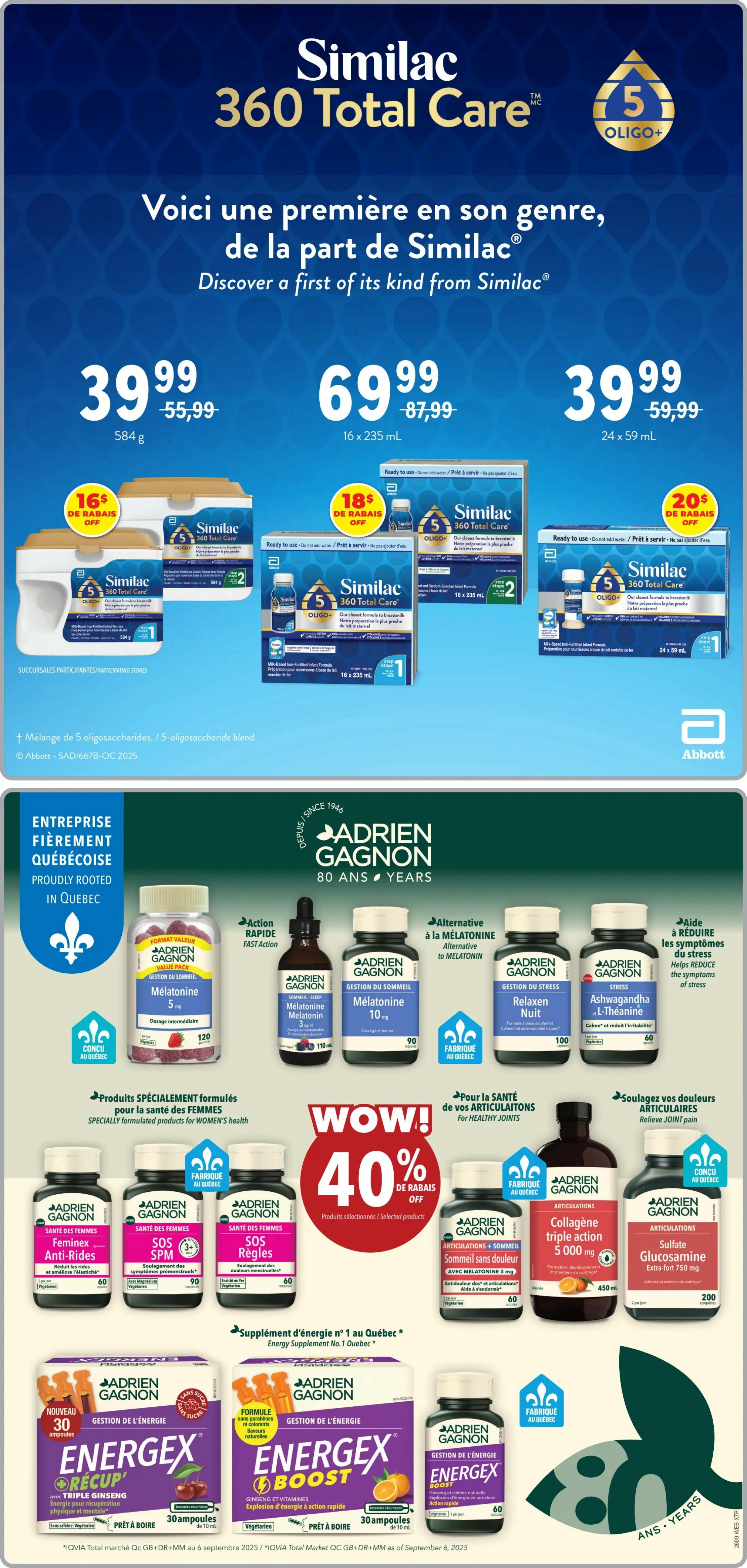 Familiprix flyer page 5 features Similac 360 Total Care infant formula with 5 Oligo+ for $39.99 (584g, originally $55.99) and $39.99 (24 x 59 mL, originally $59.99), plus a $16 or $20 rebate offer. Also available is Similac 360 Total Care (16 x 235 mL) for $69.99 (originally $87.99). The page highlights Adrien Gagnon products proudly rooted in Quebec. Featured are Adrien Gagnon Melatonin 5 mg (120 gummies) for sleep management, Adrien Gagnon Melatonin 3 mg/ml (110 mL) for sleep, Adrien Gagnon Relaxen Nuit (100 capsules) for stress management, and Adrien Gagnon Ashwagandha and L-Théanine (60 capsules) to help reduce stress symptoms. For women's health, find Adrien Gagnon Feminine Anti-Rides (60 capsules) to reduce wrinkles and improve elasticity, Adrien Gagnon SOS SPM (90 capsules) for premenstrual symptom relief, and Adrien Gagnon SOS Règles (60 capsules) for menstrual pain relief. For joint health, see Adrien Gagnon Articulations + Sommeil (60 capsules) for joint and sleep support, Adrien Gagnon Collagène triple action (450 mL) for joint development and maintenance, and Adrien Gagnon Sulfate Glucosamine Extra-fort (750 mg, 200 capsules) for joint pain relief. Energex products are also featured: Energex Récup' with Triple Ginseng (30 ampoules) and Energex Boost with Ginseng and caffeine (60 capsules) for energy explosion. Many Adrien Gagnon products offer 40% off selected items.