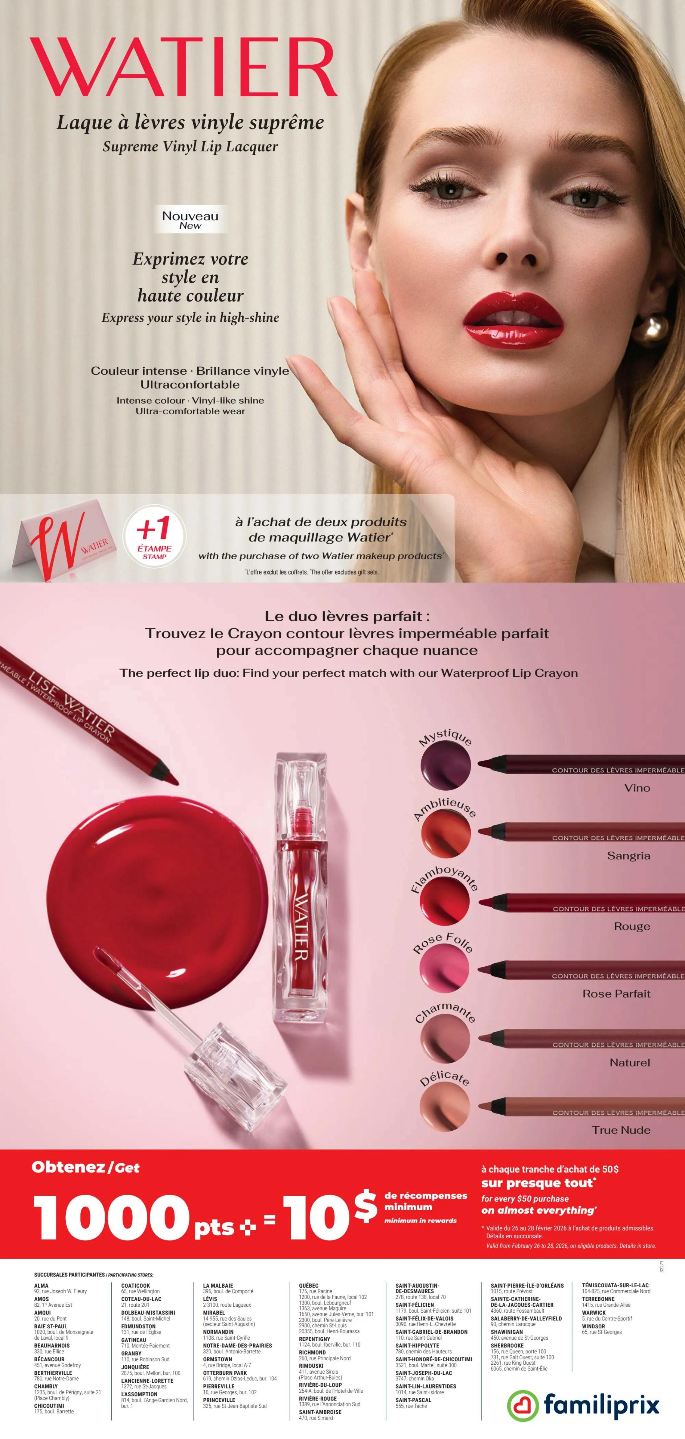 Familiprix flyer page 8 features the new WATIER Supreme Vinyl Lip Lacquer, described as having intense colour, vinyl-like shine, and ultra-comfortable wear. The page highlights a 'perfect lip duo' offer, suggesting pairing the lip lacquer with a Lise Watier Waterproof Lip Crayon. Several shades of the lip crayon are shown and named: Mystique, Ambitieuse, Flamboyante, Rose Folie, Charmante, and Délicate, with corresponding shades Vino, Sangria, Rouge, Rose Parfait, Naturel, and True Nude. A promotion offers +1 stamp with the purchase of two Watier makeup products. Additionally, customers can 'Get 1000 points = $10' in rewards for every $50 purchase on almost everything, valid from February 26 to March 4, 2026, on eligible products. The bottom of the page lists participating Familiprix store locations across Quebec.