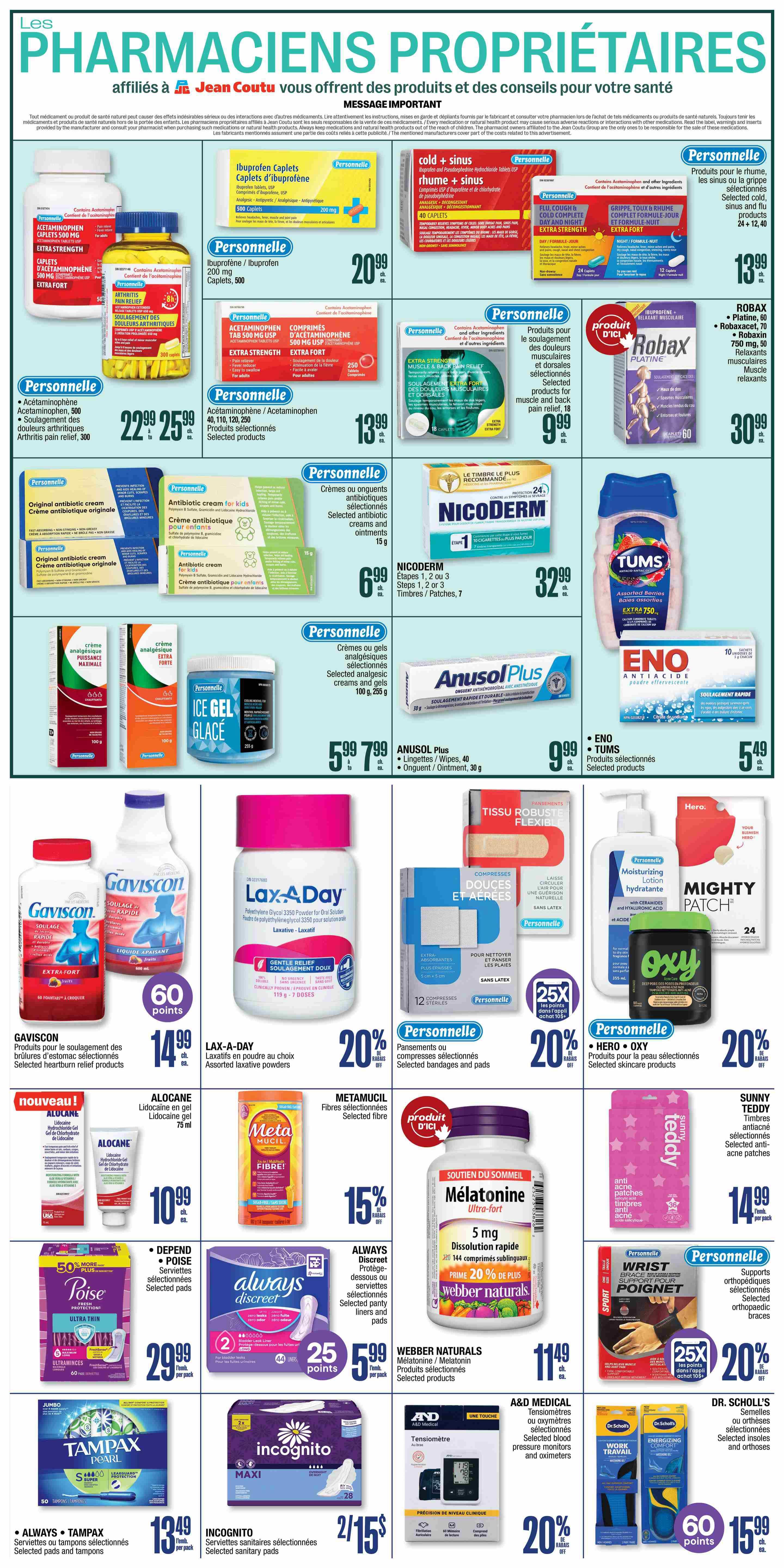 Jean Coutu weekly flyer specials page 7 featuring a wide range of health and personal care products. Highlights include Personnelle Ibuprofen Caplets 500 mg for $20.99, Personnelle Acetaminophen Caplets 500 mg for $22.99 to $25.99, and Robax Platinum 60 caplets or Robaxacin 750 mg 50 softgels for $30.99. Also featured are Nicoderm Step 1, 2, or 3 patches for $32.99, Tums antacids and Eno effervescent powder for $5.49. For digestive relief, Gaviscon Extra-Strength 60 foamtabs are $14.99 and Lax-A-Day 119 g is 20% off. New this week is Alocane Lidocaine Gel 75 ml for $10.99. Other featured items include Metamucil fibre supplements at 15% off, Personnelle antibiotic cream original and for kids, and Personnelle analgesic creams and gels for $5.99 to $7.99. For feminine hygiene, Always Discreet pads, Depend Poise pads, Tampax Pearl 50 count for $13.49, and Incognito Maxi Overnight pads are 2 for $15.50. Also available are Personnelle moisturizing lotion and Mighty Patch acne patches, and Oxy acne care for 20% off. Webber Naturals Melatonin Ultra-Fort 5 mg 120 sublingual tablets are $11.49. A&D Medical blood pressure monitors and oximeters are 20% off. Dr. Scholl's insoles and orthoses are $15.99 with 60 bonus points. Other promotions include 25x the points on the app for purchases over $10.