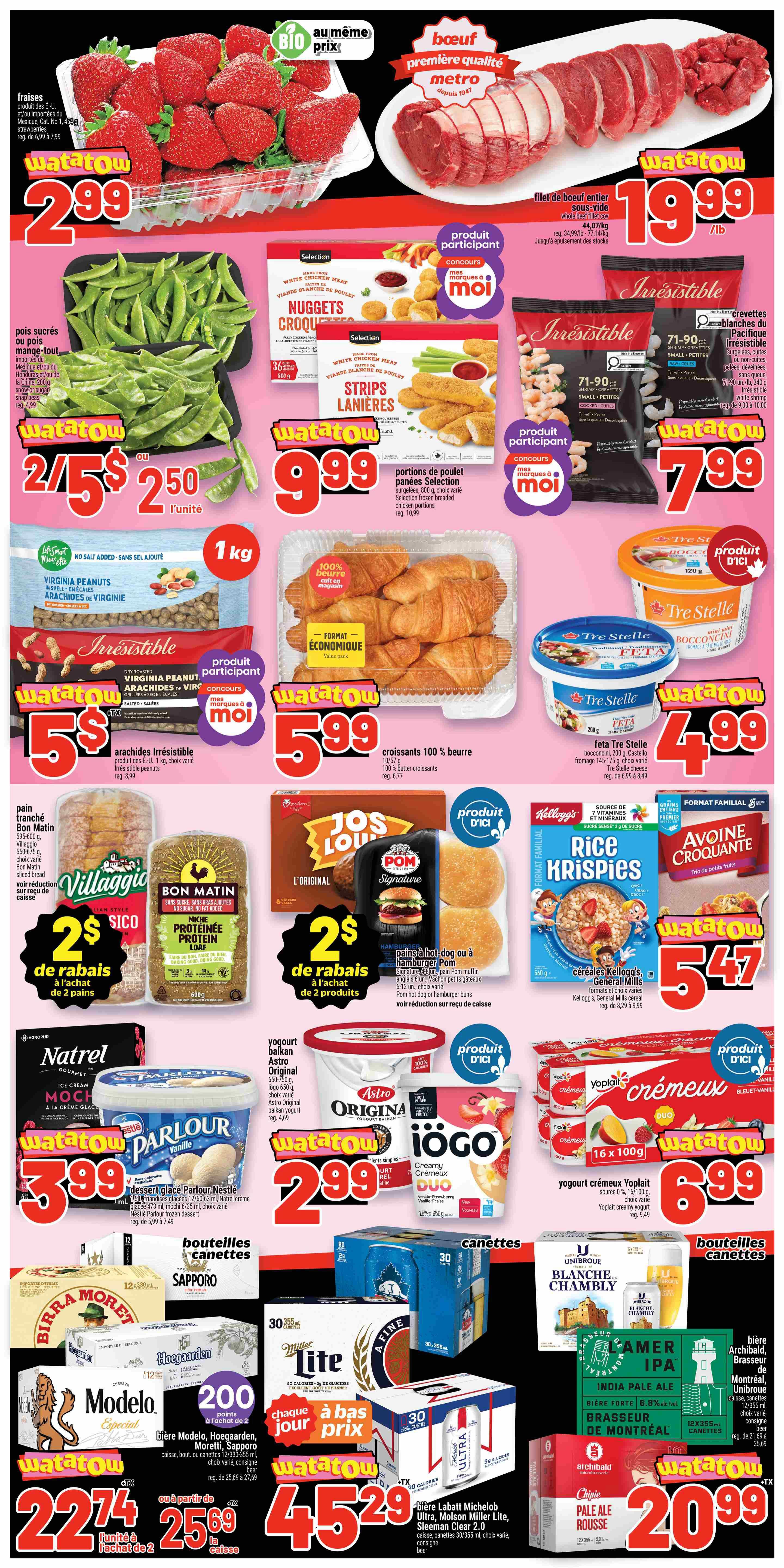 Metro weekly flyer specials page 3 features a variety of products. Top deals include Watatow strawberries for $2.99, whole beef filet for $19.99/lb, and snap peas or snow peas for 2 for $5.00. Also featured are Selection chicken nuggets and strips for $9.99, Irresistible shrimp for $7.99, and Irresistible dry roasted Virginia peanuts for $5.00. Bakery items include 100% butter croissants for $5.99 and Bon Matin protein loaf bread with $2 off when buying 2 loaves. Other grocery items include Tre Stelle Feta cheese for $4.99, Nestlé Parlour frozen dessert for $3.99, and Iögo creamy yogurt for $2.99. Cereal deals include Kellogg's General Mills Rice Krispies and General Mills Avoine Croquante for $5.47. Beverage specials include a selection of beers: Modelo Especial, Hoegaarden, Moretti, and Sapporo for $22.74 per case or $25.69 starting from one case. Labatt Michelob Ultra, Molson Miller Lite, and Sleeman Clear 2.0 are available for $45.29 per case. Archibald Brasseur de Montréal, Unibroue IPA and Chipie Rousse Pale Ale are $20.99 per case.