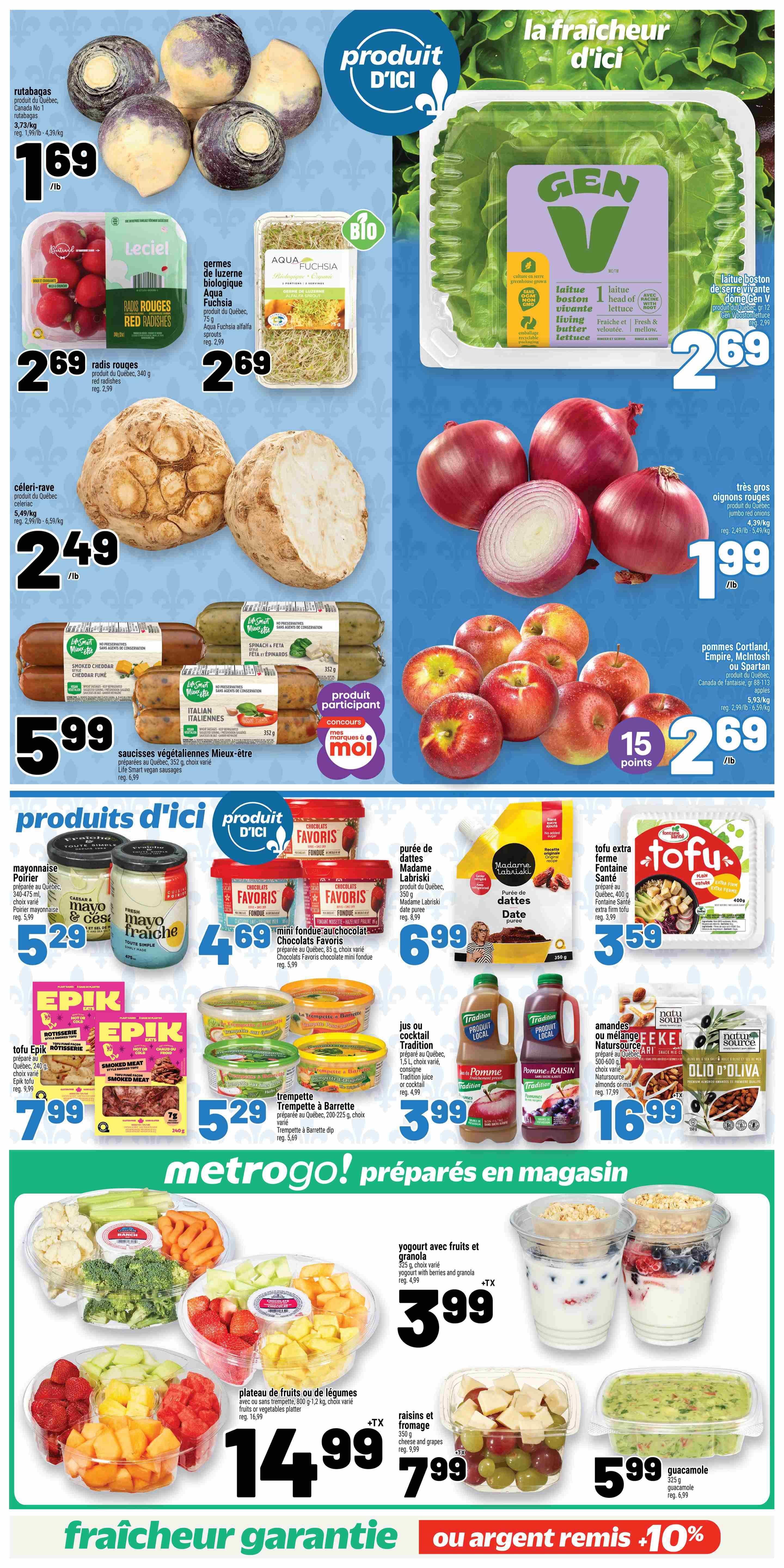Metro weekly flyer specials page 8 features a variety of fresh produce and prepared foods. Top section highlights rutabagas at $1.69/lb, red radishes at $2.69 for 340g, and celery root at $2.49/lb. Also featured is Gen V living butter lettuce at $2.69 and jumbo red onions at $1.99/lb. Apples, including Cortland, Empire, McIntosh, or Spartan varieties from Quebec, are on sale for $2.69/lb with 15 bonus points. The centre section showcases 'Produits d'ici' (Local Products) with Mayo Poirier mayonnaise in various flavours for $5.29, and mini chocolate fondue from Favoris for $4.69. Other 'Produits d'ici' include Madame Labriski date puree for $6.99 and Fontaine Santé extra firm tofu for $3.59. Life Smart vegan sausages in Smoked Cheddar and Italian styles are $5.99 for 352g. Barrette dips are available for $5.29. Tradition juices (apple or cocktail) are $3.99 for 1.5L. Natursource almond orimix snack mix is $16.99 for 500-600g. The bottom section, 'Metrogo! Prepared Meals', offers yogurt with fruits and granola for $3.99, a fruit or vegetable platter for $14.99 (regularly $16.99), grapes and cheese for $7.99, and guacamole for $5.99. A special offer of '10% off or money back' is visible.