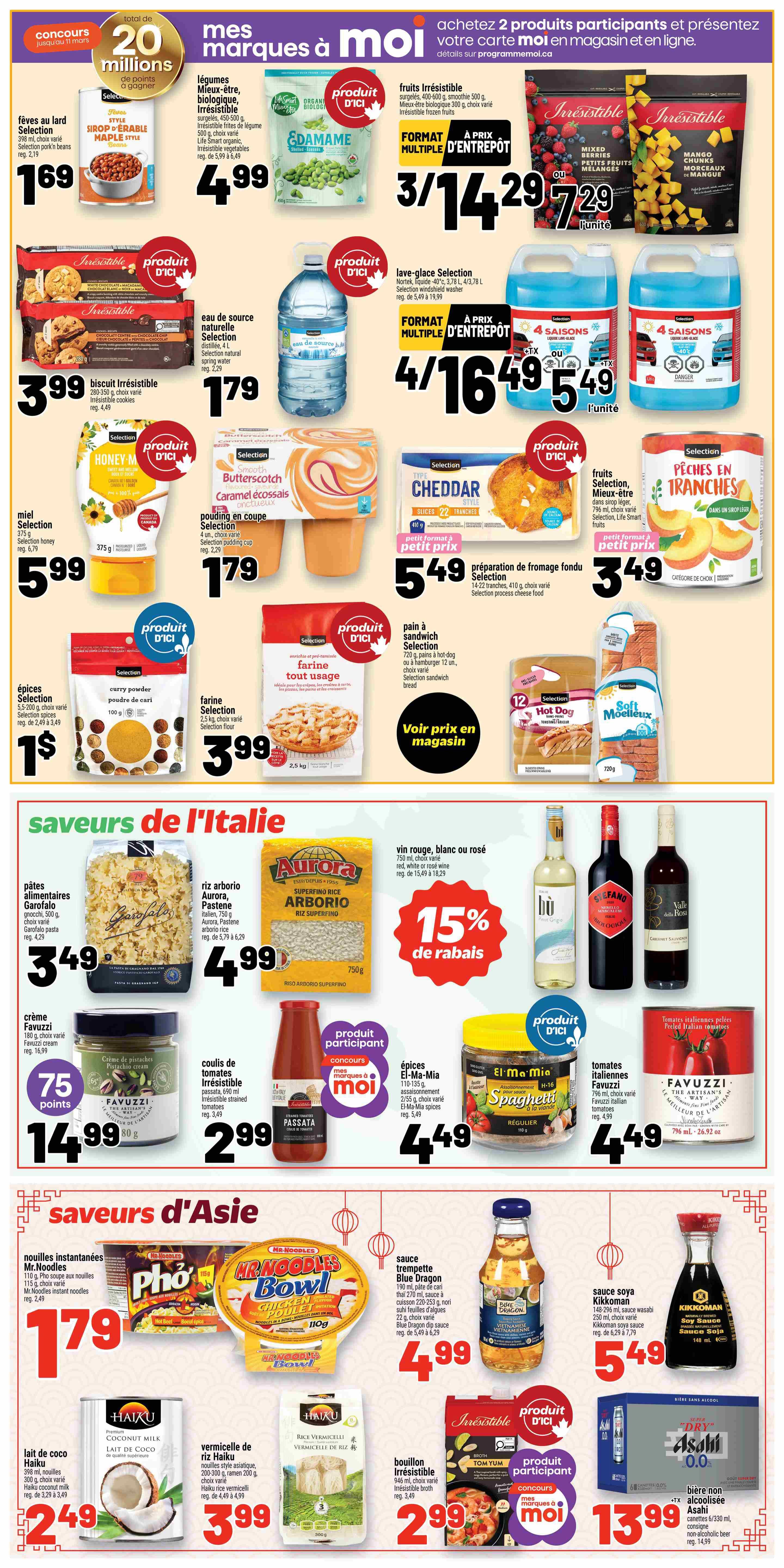 Metro Quebec weekly flyer specials page 19 features a variety of products. Top section highlights 'mes marques à moi' with Selection Fèves au lard (beans) for $1.69, Irrésistible frozen vegetables (mixed berries, mango chunks) at 3 for $14.29 or $7.29 each, Irrésistible cookies for $3.99, and Selection natural spring water for $1.79. Also featured are Selection Butterscotch pudding cups for $1.79, Selection Cheddar process cheese food slices for $5.49, and Selection sliced peaches for $3.49. Other items include Selection honey for $5.99 and Selection all-purpose flour for $3.99. The 'saveurs de l'Italie' section offers Garofalo pasta for $3.49, Aurora Arborio rice for $4.99, Favuzzi pistachio cream for $14.99, and Irrésistible strained tomatoes for $2.99. It also includes red, white, or rosé wine at 15% off, with prices ranging from $15.49 to $18.29. The 'saveurs d'Asie' section includes Mr. Noodles instant noodles for $4.99, El-Ma-Mia spaghetti seasoning for $4.49, Favuzzi Italian tomatoes for $4.49. Additional Asian flavours include Blue Dragon dip sauce for $4.99, Kikkoman soy sauce for $5.49, Haiku coconut milk for $2.49, and Haiku rice vermicelli for $3.99. Finally, Irrésistible broth is $2.99 and Asahi non-alcoholic beer is $13.99.