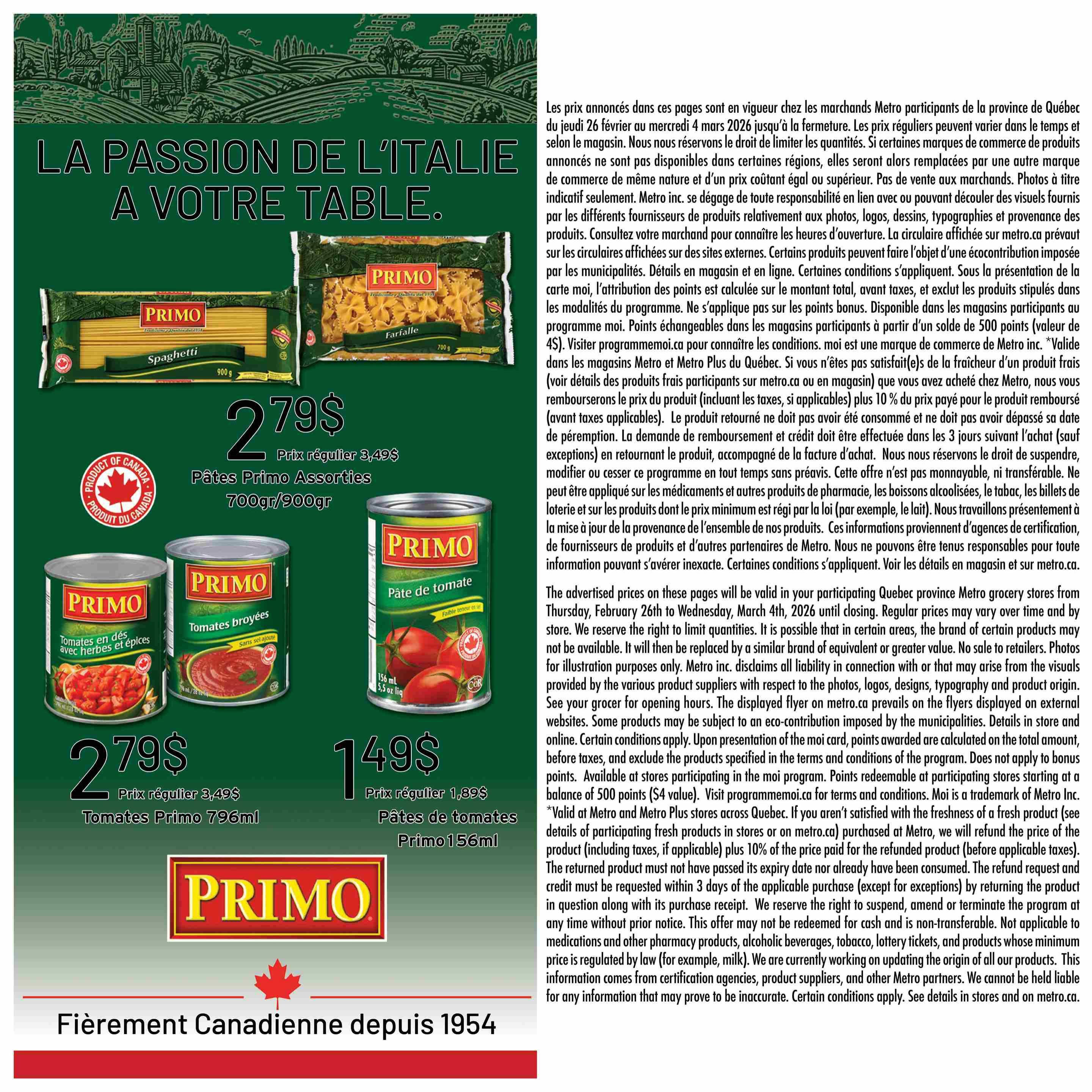 Metro Quebec weekly flyer specials, page 22. Features Primo brand Italian products. Primo Spaghetti pasta, 900g, is $2.79 with a regular price of $3.49. Primo Farfalle pasta, 700g, is also featured. Primo diced tomatoes with herbs and spices, 796ml, is $2.79 with a regular price of $3.49. Primo tomato paste, 156ml, is $1.49 with a regular price of $1.89. The flyer also includes general information about Metro's pricing, promotions, and loyalty program, valid from February 26th to March 4th, 2026.