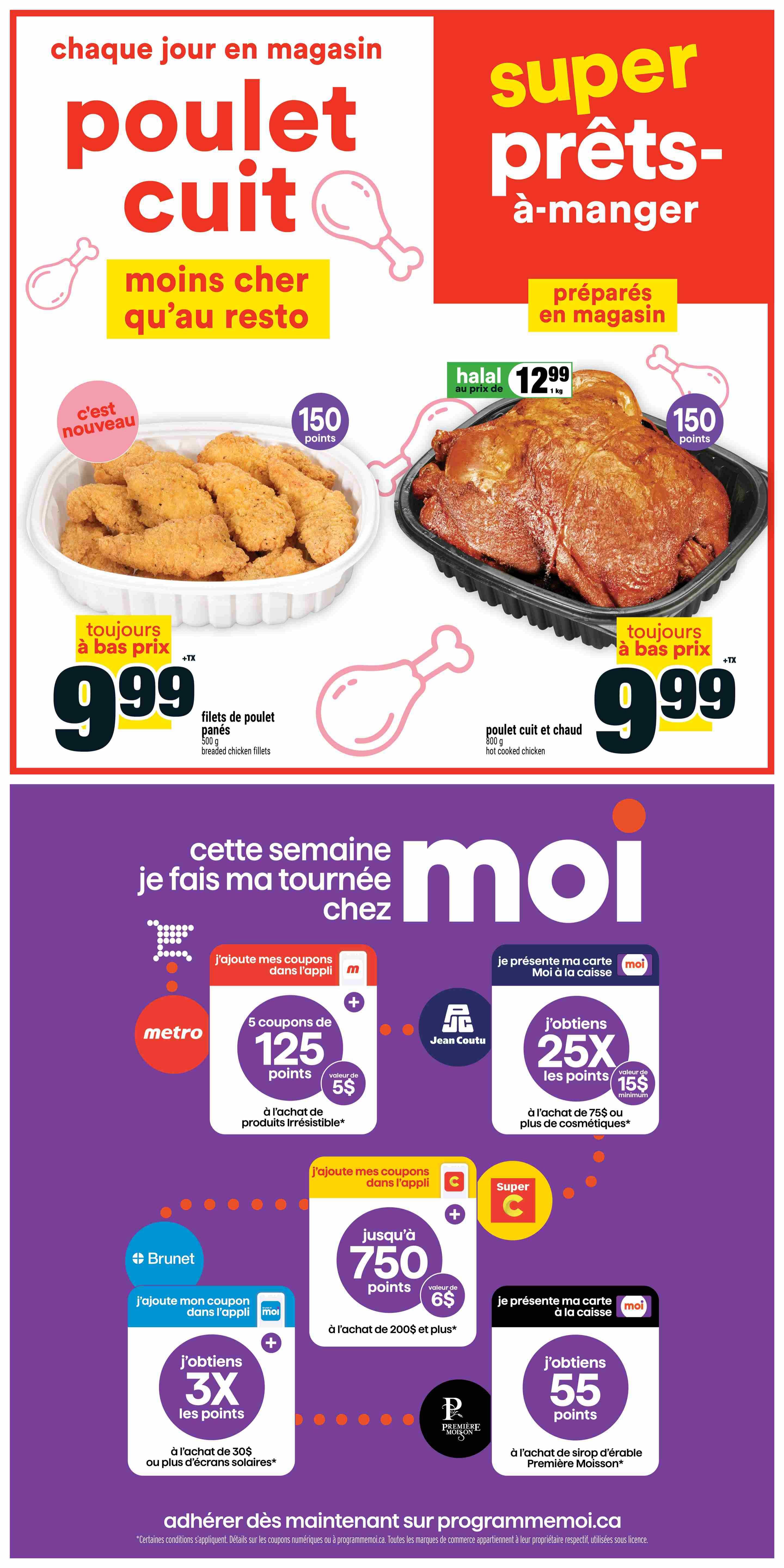 Super C weekly flyer specials page 3 features hot cooked chicken options. Get breaded chicken fillets for $9.99 and hot cooked chicken for $9.99 per kg. The page also highlights the Moi program with various point-earning opportunities: earn 125 points (valued at $5) with the purchase of Irresistible products, get 25X points (valued at a minimum of $15) on purchases of $75 or more in cosmetics, earn up to 750 points (valued at $6) with the purchase of $200 or more, get 3X points on purchases of $30 or more in sunscreens, and earn 55 points with the purchase of Première Moisson maple syrup.