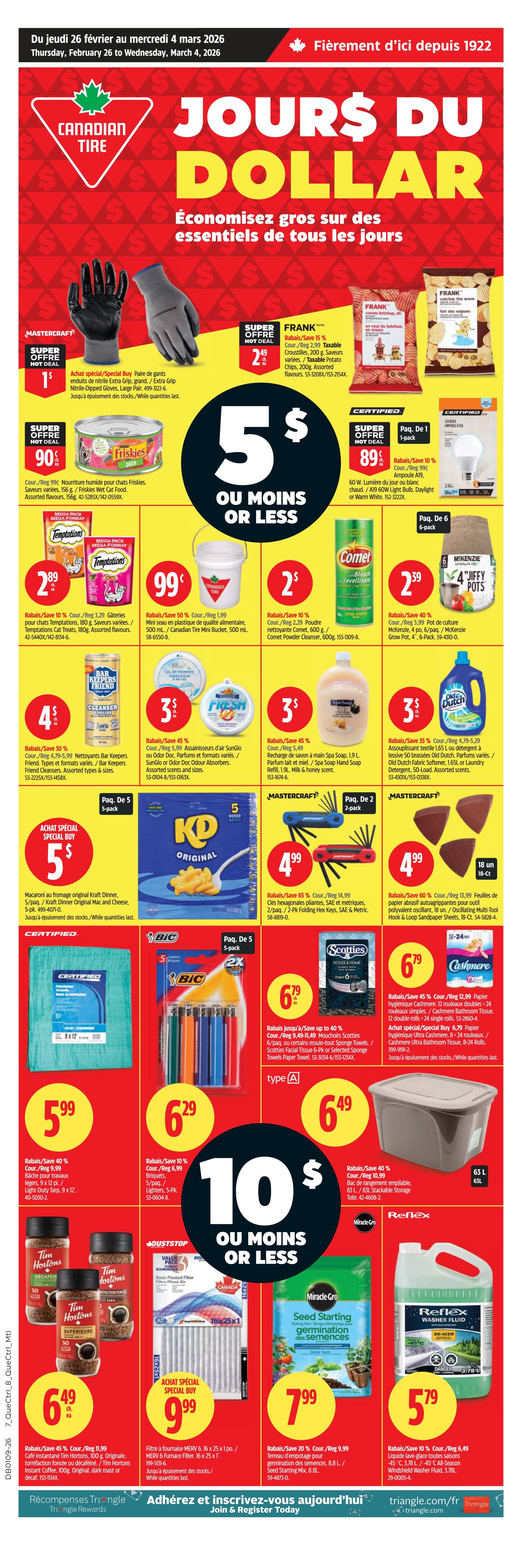 Canadian Tire weekly flyer specials from February 26 to March 4, 2026. Featured items include Mastercraft Extra Grip Nitrile-Dipped Gloves for $1, Friskies Wet Cat Food for $0.90, and Frank's Potato Chips for $2.99 with a 15% saving. Also on sale is a Certified 60W Daylight or Warm White Light Bulb for $0.89. Temptations Cat Treats are $2.89, and a Canadian Tire Mini Bucket is $0.99. Bar Keepers Friend Cleanser is $4, and SunGlo or Odor Doc Odour Absorbers are $3. Comet Powder Cleanser is $2.39, and McKenzie Grow Pots are $2.39. Kraft Dinner Original Mac and Cheese 5-packs are $5. Mastercraft Folding Hex Keys are $4.99, and Mastercraft Oscillating Sandpaper Sheets are $4.99. A Light-Duty Tarp is $5.99, and Bic Lighters 5-packs are $6.29. Scotties Facial Tissue 6-packs are $6.79, and Cashmere Bathroom Tissue 8-packs are $6.79. Tim Hortons Instant Coffee is $6.49. A Duststop MERV 6 Furnace Filter is $9.99. Miracle-Gro Seed Starting Mix is $7.99. Reflex All-Season Windshield Washer Fluid is $5.79. Many items are priced at $5 or $10 or less.