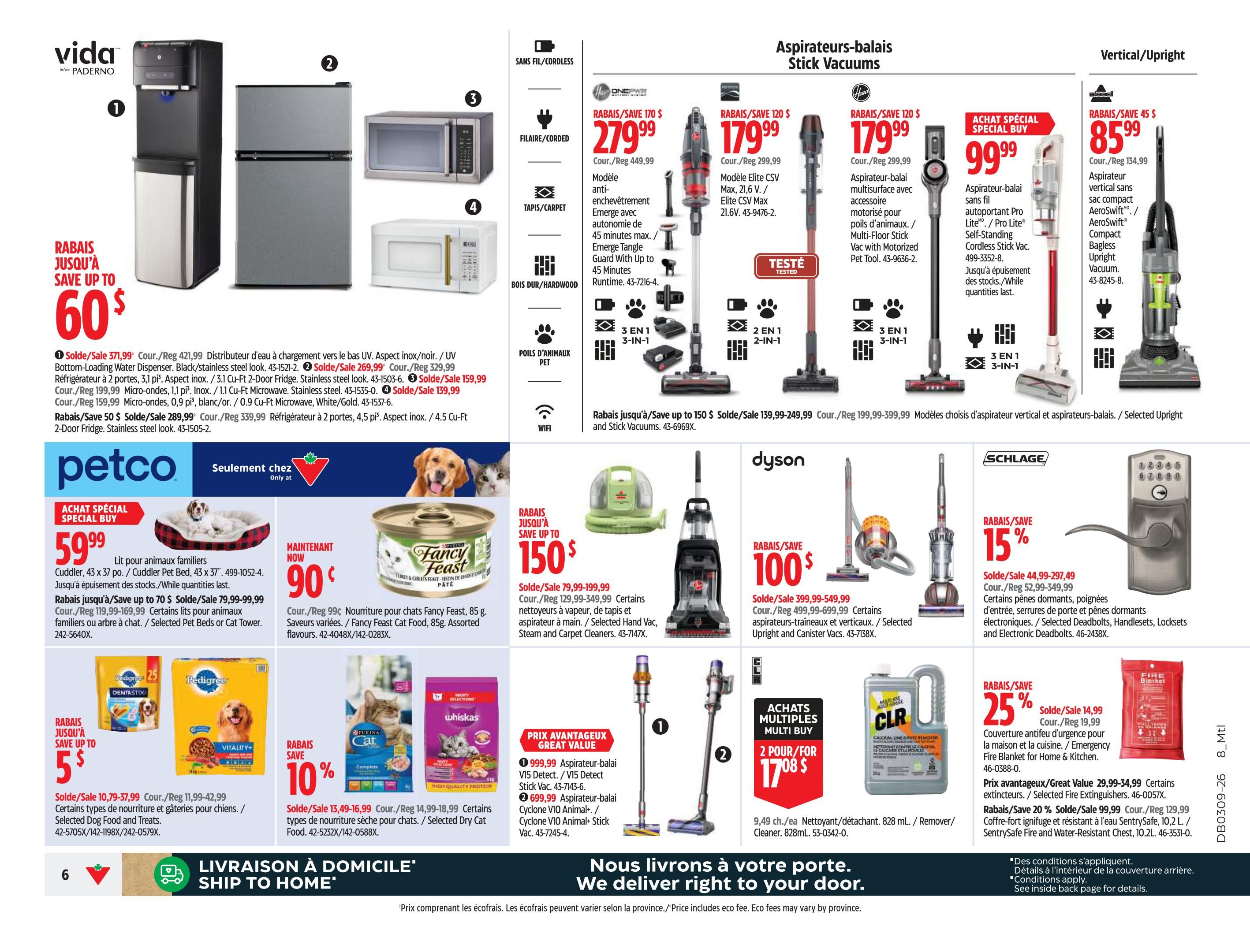 Canadian Tire weekly flyer specials page 8 features a Vida by Paderno Bottom-Loading Water Dispenser on sale for $371.99 (regular $421.99). Also featured are two microwaves: a 1.1 cu-ft. stainless steel model for $159.99 (regular $199.99) and a 0.9 cu-ft. white/gold model for $139.99 (regular $159.99). A 3.1 cu-ft. stainless steel 2-door fridge is on sale for $269.99 (regular $329.99). Petco offers a special buy on Cuddler Pet Beds, 43 x 37 in., for $59.99, with savings up to $70 on selected pet beds or cat towers. Fancy Feast cat food, 85g, is $1.99, with savings of 10% on selected dry cat food. Pedigree Dentastix and Vitality+ dog food are on sale with savings up to $5 and 10% respectively. Several Hoover stick vacuums are featured with savings up to $120, including models with pet tools and 3-in-1 functionality. A Bissell upright vacuum is on sale for $85.99 (regular $134.99). Dyson stick vacuums are available with savings of $100 on selected upright and canister vacuums. A Schlage electronic deadbolt, handleset, or lockset is 15% off. Also available is a CLR Calcium, Lime & Rust Remover, 828 mL, for $9.49 each when you buy 2 for $17.08. An emergency fire blanket for home and kitchen is on sale for $14.99 (regular $19.99). Great value pricing is available on selected fire extinguishers. A SentrySafe fire-resistant chest is on sale for $99.99 (regular $129.99).