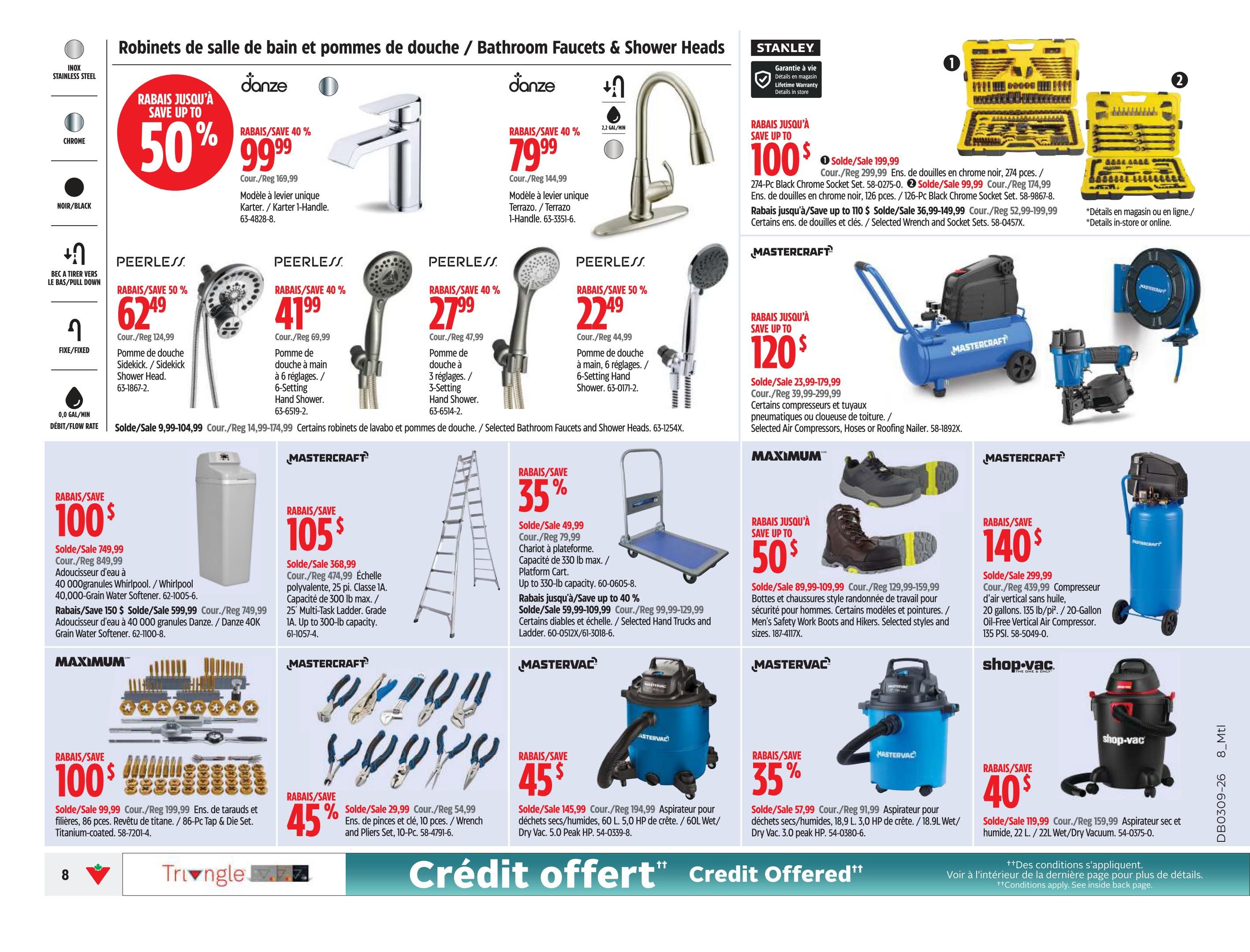 Canadian Tire weekly flyer specials page 10 features bathroom faucets and shower heads with savings up to 50%. Danze single-lever faucets are on sale for $79.99 (regularly $169.99). Peerless shower heads are available with savings up to 50%, including a Sidekick Shower Head for $62.49 (regularly $124.99) and a 6-setting hand shower for $41.99 (regularly $69.99). Another Peerless 3-setting hand shower is $27.99 (regularly $47.99) and a 6-setting hand shower is $22.49 (regularly $44.99). Stanley offers a 274-piece black chrome socket set for $100 (regularly $179.99) and a 126-piece black chrome socket set for $99.99 (regularly $174.99). Mastercraft air compressors and hoses are up to $120 off, with selected air compressors, hoses or roofing nailers starting at $23.99-$179.99. A Mastercraft 86-piece tap and die set is $100 (regularly $199.99). Also featured are Mastercraft wrenches and pliers sets for $29.99 (regularly $54.99). Maximum brand items include a 25-piece poly-level ladder for $105 (regularly $474.99) and a platform cart for $35 (regularly $79.99). Mastervac wet/dry vacuums are on sale, including a 60L wet/dry vac for $45 (regularly $145.99) and a 18.9L wet/dry vac for $35 (regularly $91.99). A Shop-Vac 22L wet/dry vacuum is $40 (regularly $159.99). Whirlpool and Danze 40,000-grain water softeners are on sale for $100 and $150 respectively.