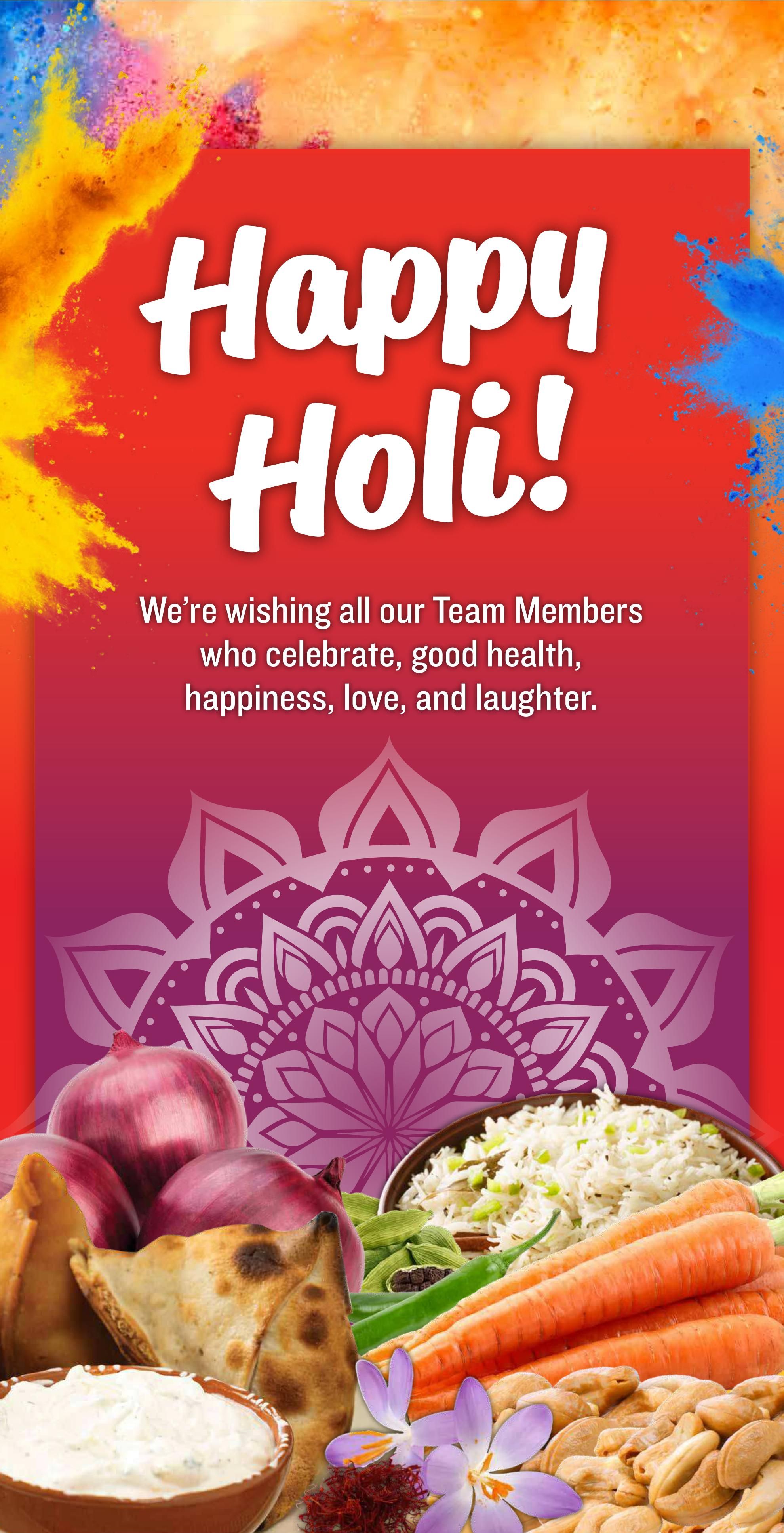 Farm Boy Weekly Flyer Specials page 5. A festive 'Happy Holi!' message is displayed in large white lettering against a vibrant red background, adorned with colourful powder explosions on the sides. Below the greeting, a message reads, 'We're wishing all our Team Members who celebrate, good health, happiness, love, and laughter.' The lower portion of the page features a colourful arrangement of food items including red onions, samosas, a bowl of creamy dip, basmati rice with spices, fresh carrots, cardamom pods, green chilies, saffron threads, purple crocuses, and a pile of cashews.