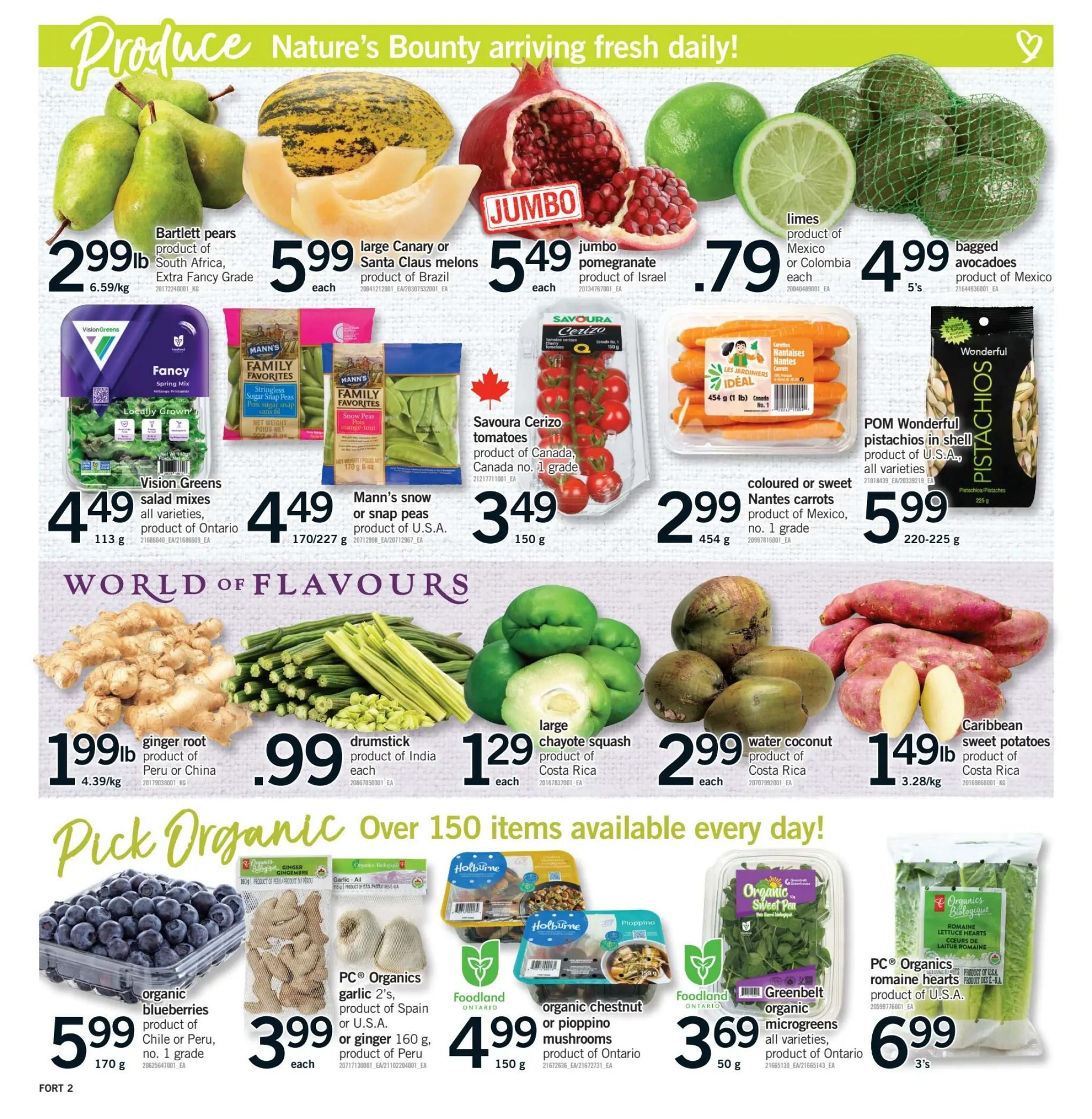 Fortinos weekly flyer specials page 3 features a variety of fresh produce. Top row includes Bartlett pears for $2.99/lb, large Canary or Santa Claus melons for $5.99 each, jumbo pomegranates for $5.49 each, limes for $0.79 each, and bagged avocados for $4.99 for a 5-pack. Also featured are Vision Greens salad mixes for $4.49 (113g), Mann's snow or snap peas for $4.49 (170/227g), Savoura Cerizo tomatoes for $3.49 (150g), coloured or sweet Nantes carrots for $2.99 (454g), and POM Wonderful pistachios in shell for $5.99 (220-225g). The 'World of Flavours' section offers ginger root for $1.99/lb, drumstick (moringa) for $0.99 each, large chayote squash for $1.29 each, and water coconuts for $2.99 each. Caribbean sweet potatoes are $1.49/lb. The 'Pick Organic' section highlights organic blueberries for $5.99 (170g), PC Organics garlic 2's or ginger 160g for $3.99 each, Foodland organic chestnut or pioppino mushrooms for $4.99 (150g), Greenbelt organic microgreens for $3.69 (50g), and PC Organics romaine hearts for $6.99 for 3's.