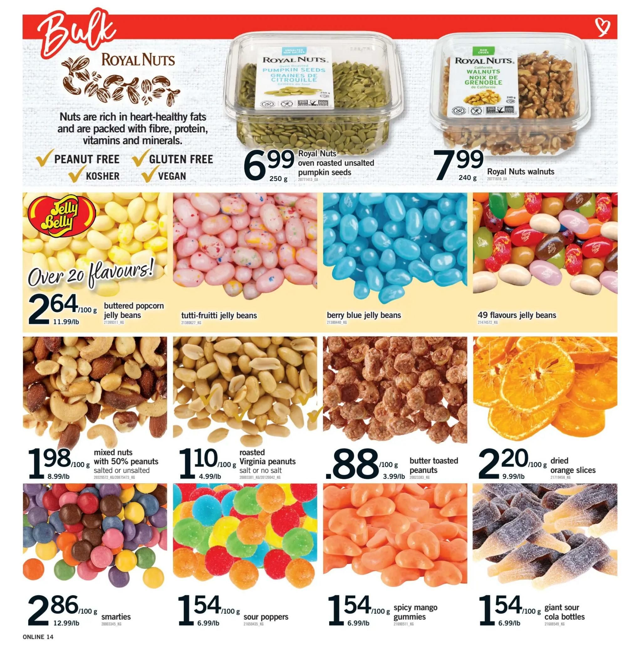 Fortinos weekly flyer specials page 14 features a variety of bulk food items. Top row includes Royal Nuts oven roasted unsalted pumpkin seeds for $6.99 per 250g and Royal Nuts California walnuts for $7.99 per 240g. Below are Jelly Belly jelly beans with over 20 flavours, including buttered popcorn for $2.64/100g, tutti-frutti for $2.64/100g, berry blue for $2.64/100g, and 49 flavours for $2.64/100g. The second row showcases mixed nuts with 50% peanuts, salted or unsalted, for $1.98/100g, roasted Virginia peanuts, salt or no salt, for $1.10/100g, butter toasted peanuts for $0.88/100g, and dried orange slices for $2.20/100g. The bottom row features smarties for $2.86/100g, sour poppers for $1.54/100g, spicy mango gummies for $1.54/100g, and giant sour cola bottles for $1.54/100g. The nuts are highlighted as peanut free, gluten free, kosher, and vegan.