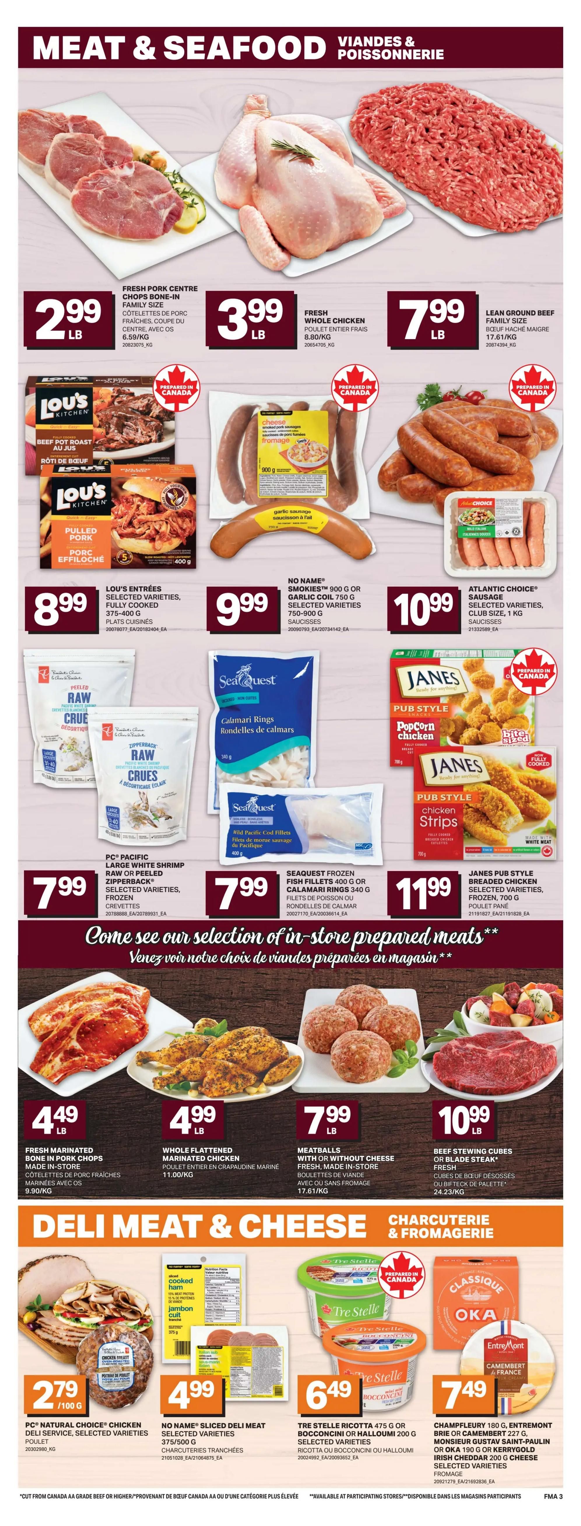 Freshmart Atlantic Canada weekly flyer specials, page 6. Featured items include Fresh Pork Centre Chops Bone-In for $2.99/lb, Fresh Whole Chicken for $3.99/lb, and Lean Ground Beef for $7.99/lb. Also available are Lou's Entrees Selected Varieties, fully cooked, 375-400g for $8.99, No Name Smokies 900g or Garlic Coil 750g selected varieties for $9.99, and Atlantic Choice Sausage selected varieties, club size, 1kg for $10.99. Seafood options include PC Pacific Large White Shrimp Raw or Peeled Zipperback selected varieties, frozen, for $7.99, and Seaquest Frozen Fish Fillets 400g or Calamari Rings 340g for $7.99. Janes Pub Style Breaded Chicken selected varieties, frozen, 700g is $11.99. The flyer also highlights in-store prepared meats: Fresh Marinated Bone-In Pork Chops for $4.49/lb, Whole Flattened Marinated Chicken for $4.99/lb, and Meatballs with or without cheese, fresh, made-in-store for $7.99/lb. Additionally, Beef Stewing Cubes or Blade Steak, fresh, are $10.99/lb. The Deli Meat & Cheese section offers PC Natural Choice Chicken Deli Service, selected varieties, for $2.79/100g, No Name Sliced Deli Meat selected varieties 375/500g for $4.99, Tre Stelle Ricotta 475g or Bocconcini or Halloumi 200g selected varieties for $6.49, and Champfleury 180g, Entremont Brie or Camembert 227g, Monsieur Gustav Saint-Paulin or OKA 190g or Kerrygold Irish Cheddar 200g cheese selected varieties for $7.49.