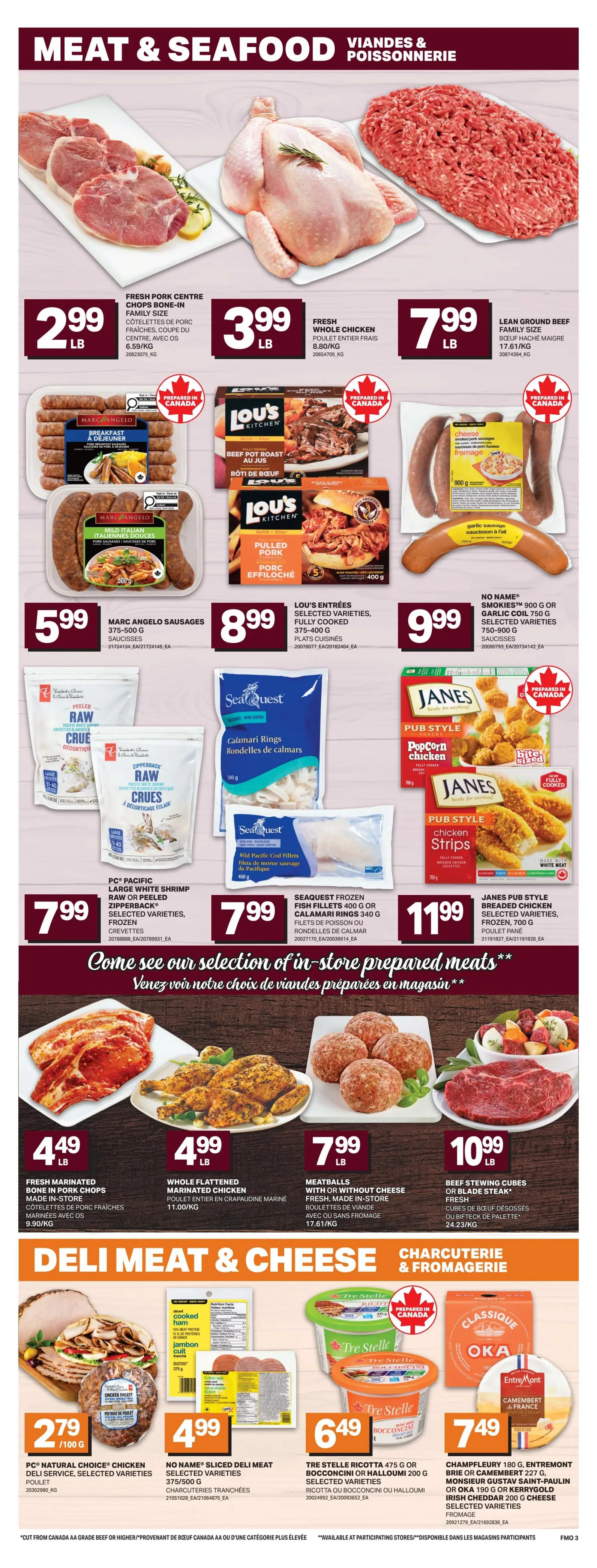 Freshmart weekly flyer specials page 6 features a variety of meat and seafood products. On sale are Fresh Pork Centre Chops Bone-In Family Size for $2.99/lb, Fresh Whole Chicken for $3.99/lb, and Lean Ground Beef Family Size for $7.99/lb. Also featured are Marc Angelo Sausages 375-500 g for $5.99, Lou's Entrees Selected Varieties 375-400 g for $8.99, and No Name Smokeies 900 g or Garlic Coil 750 g for $9.99. Seafood options include PC Pacific Large White Shrimp Raw or Peeled Zipperback for $7.99 and Seaquest Frozen Fish Fillets 400 g or Calamari Rings 340 g for $7.99. Janes Pub Style Breaded Chicken Strips 700 g are available for $11.99. The flyer also highlights in-store prepared meats including Fresh Marinated Bone-In Pork Chops for $4.49/lb, Whole Flattened Marinated Chicken for $4.99/lb, and Meatballs with or without cheese for $7.99/lb. Beef Stewing Cubes or Blade Steak are priced at $10.99/lb. In the Deli Meat & Cheese section, PC Natural Choice Chicken Deli Service is $2.79/100 g, No Name Sliced Deli Meat Selected Varieties 375/500 g is $4.99, Tre Stelle Ricotta 475 g or Bocconcini or Halloumi 200 g is $6.49, and Champfleury 180 g, Entremont Brie or Camembert 227 g, Monsieur Gustav Saint-Paulin or Oka 190 g or Kerrygold Irish Cheddar 200 g are $7.49.